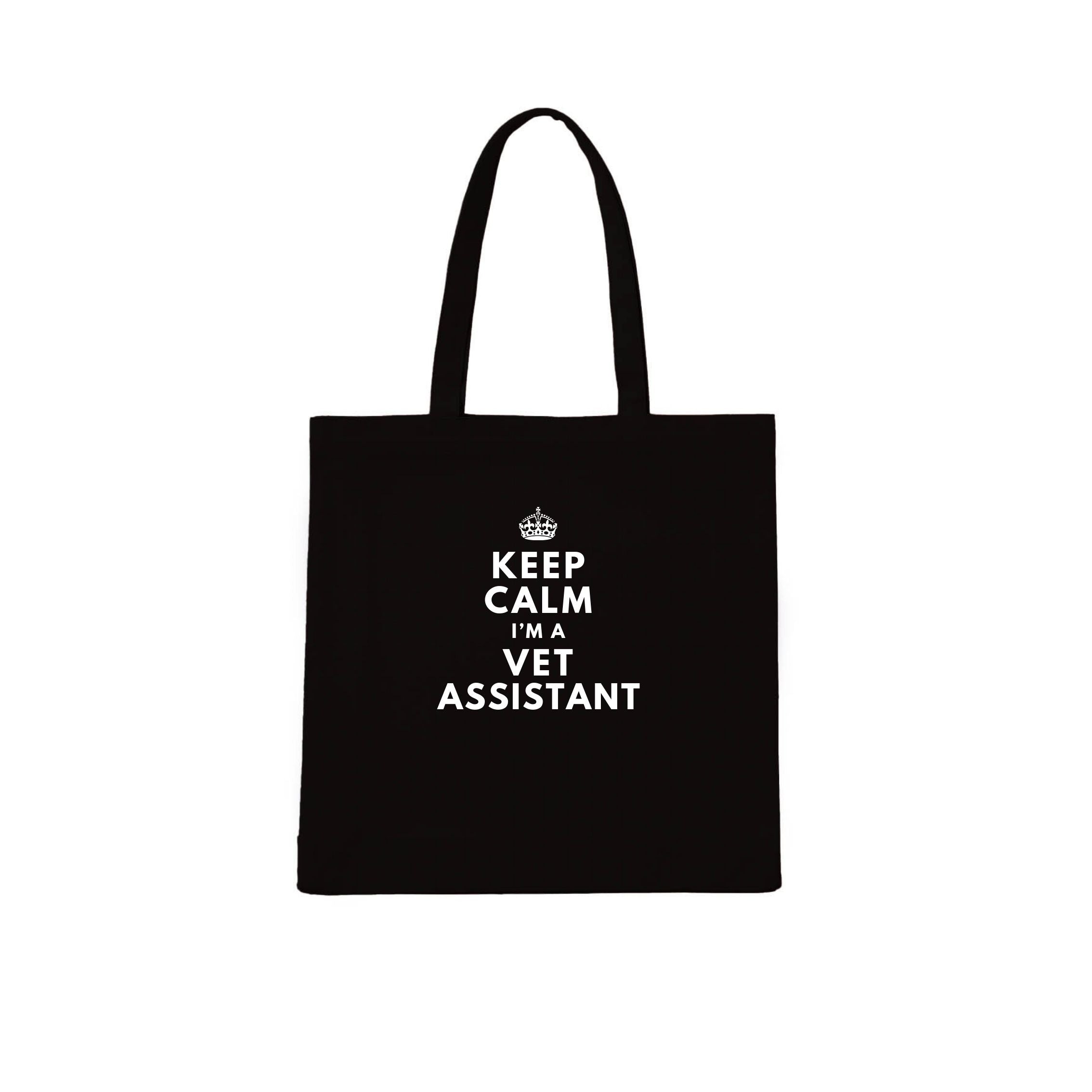 Keep Calm I'm a Vet Assistant Tote Bag | Dogsy & Co