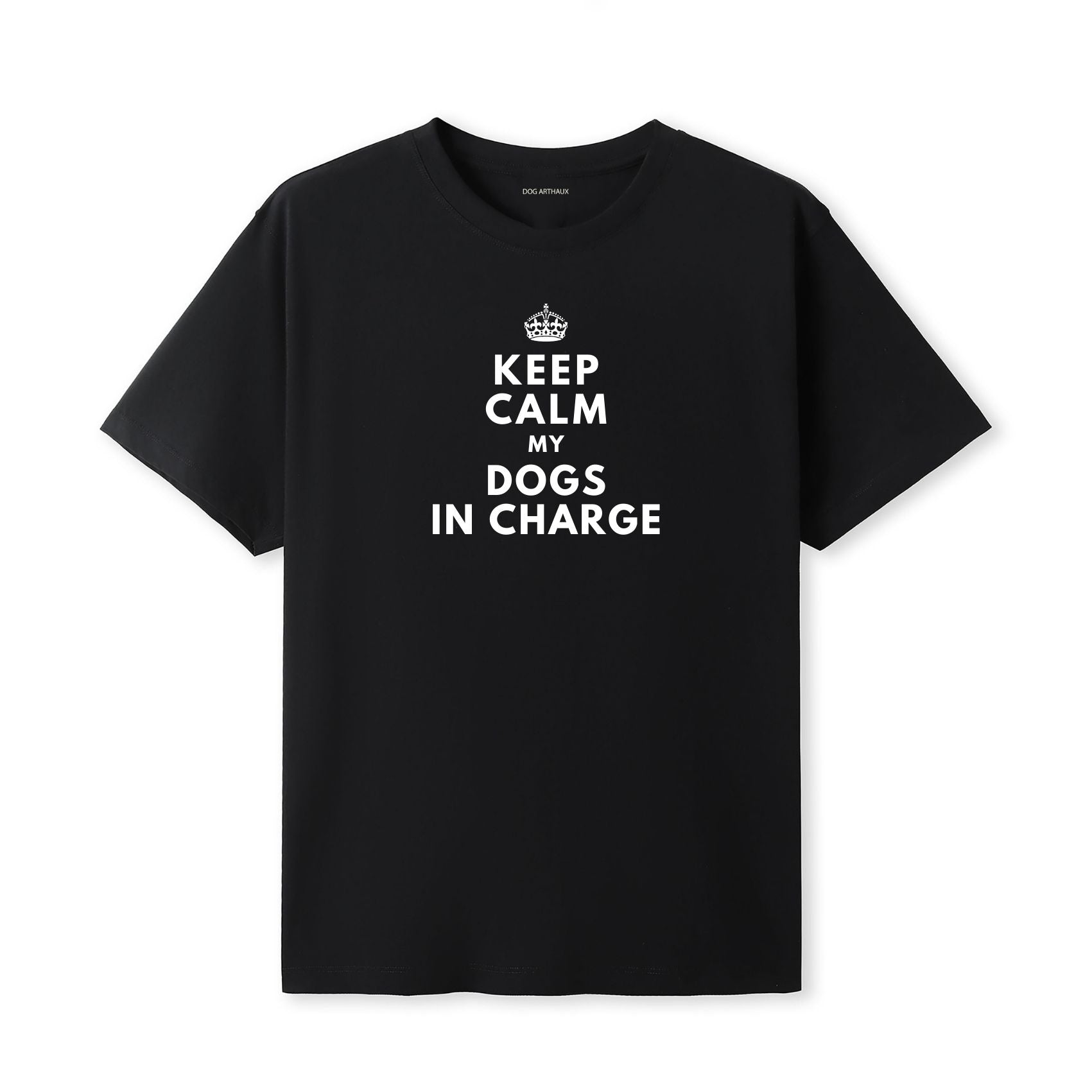 Keep Calm. MY DogS in Charge. T-Shirt