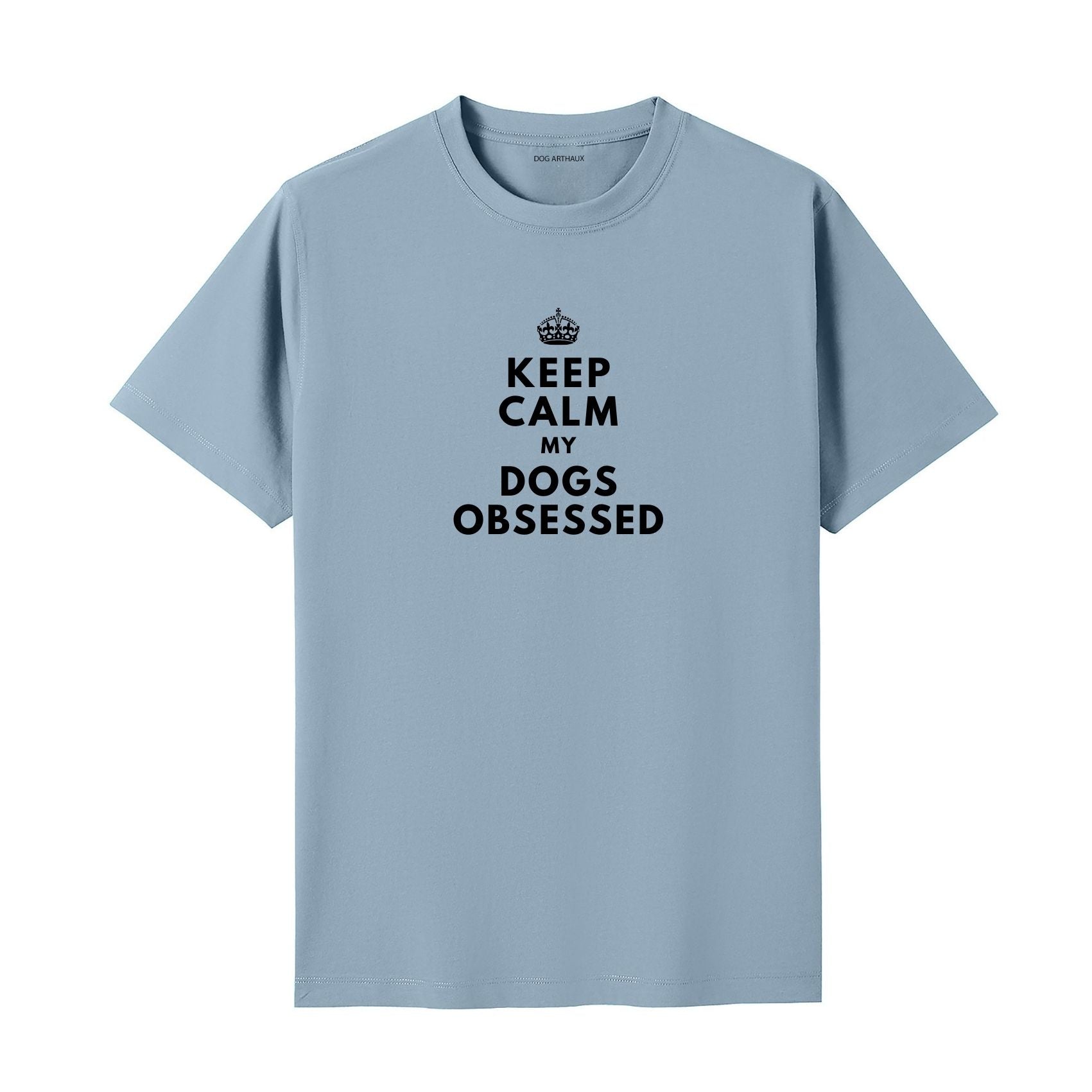 Keep Calm My Dog's Obsessed T-Shirt
