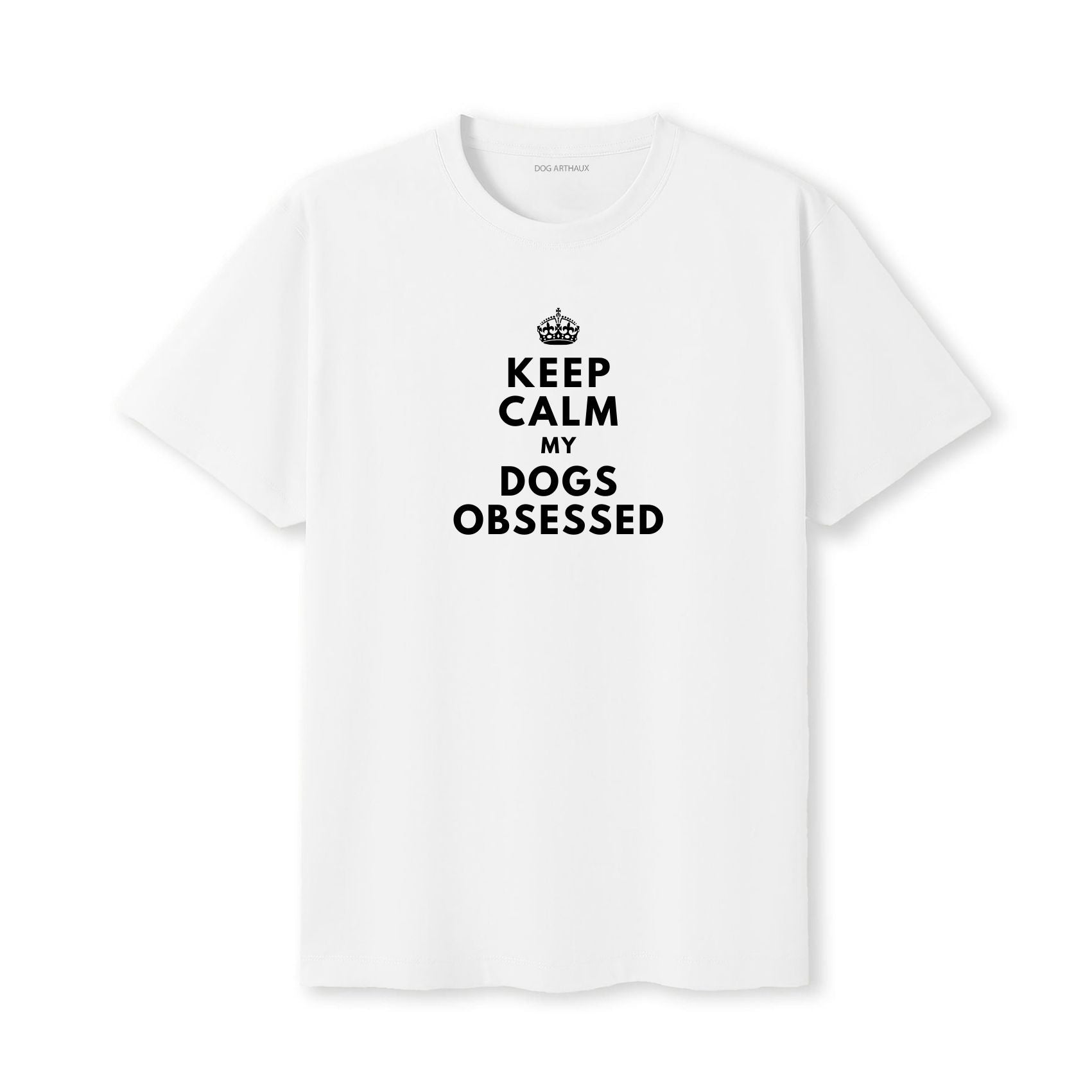 Keep Calm My Dog's Obsessed T-Shirt