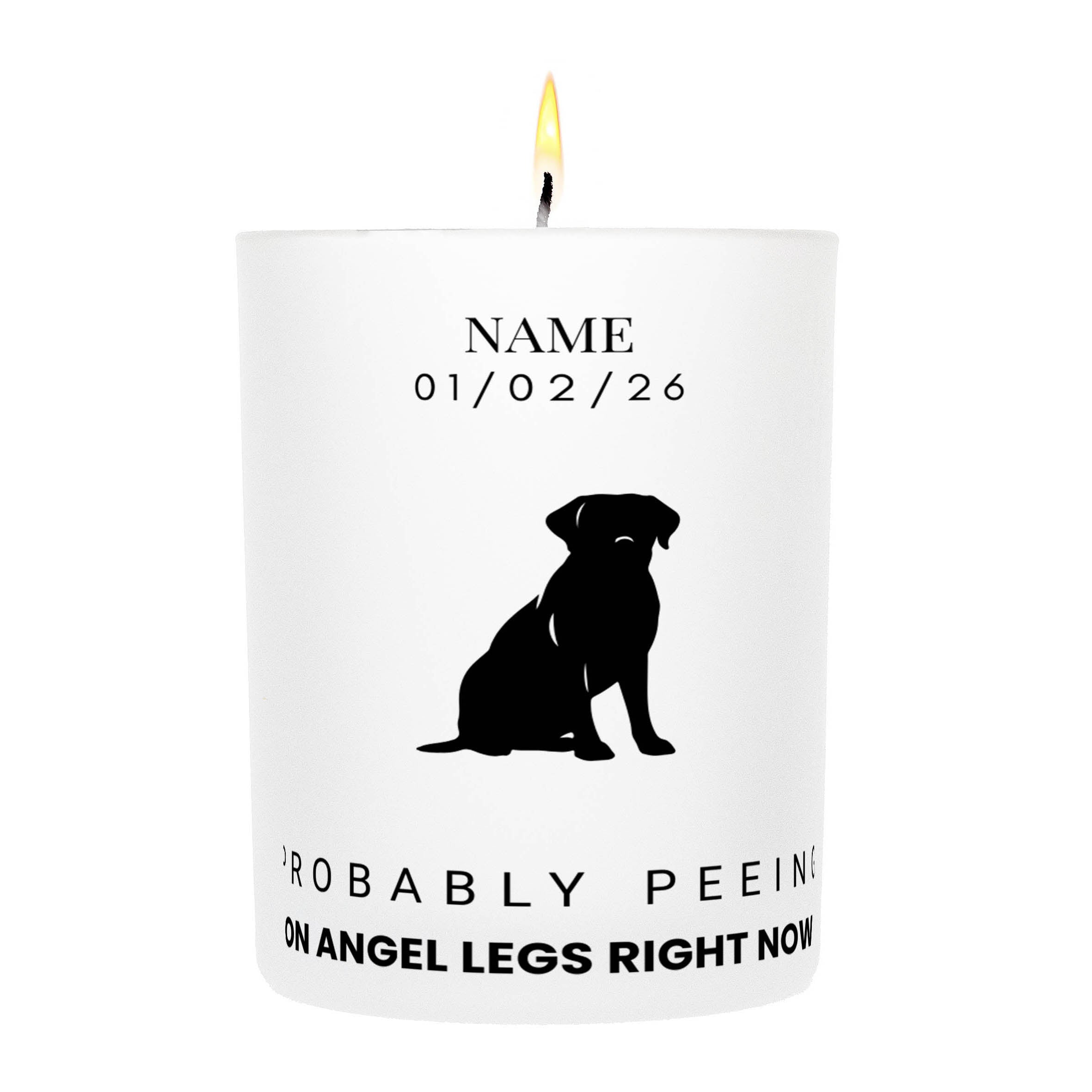 Labrador Retriever – Probably Peeing on Angel Legs Right Now Custom Candle
