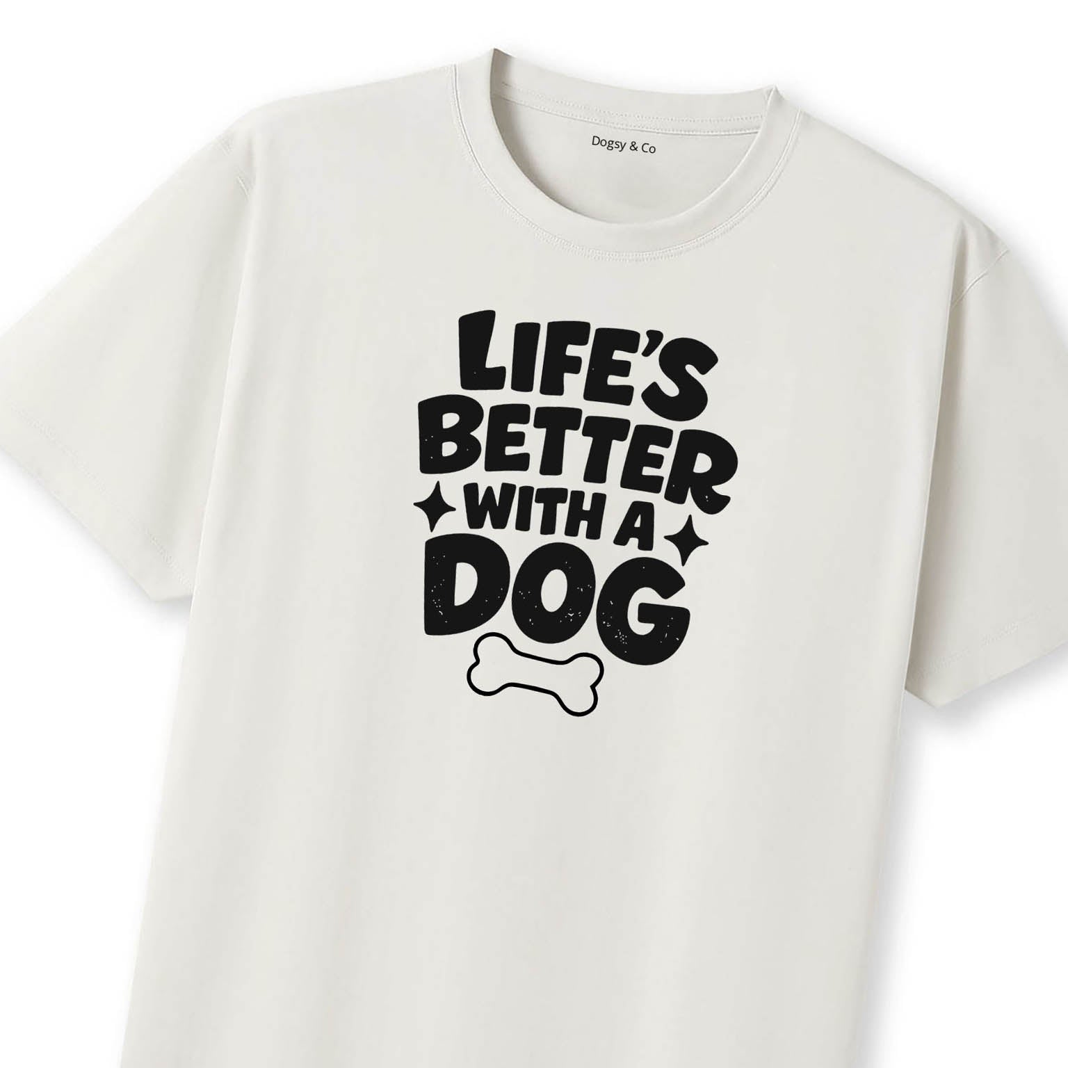 Life's Better With a Dog T-Shirt - image 10