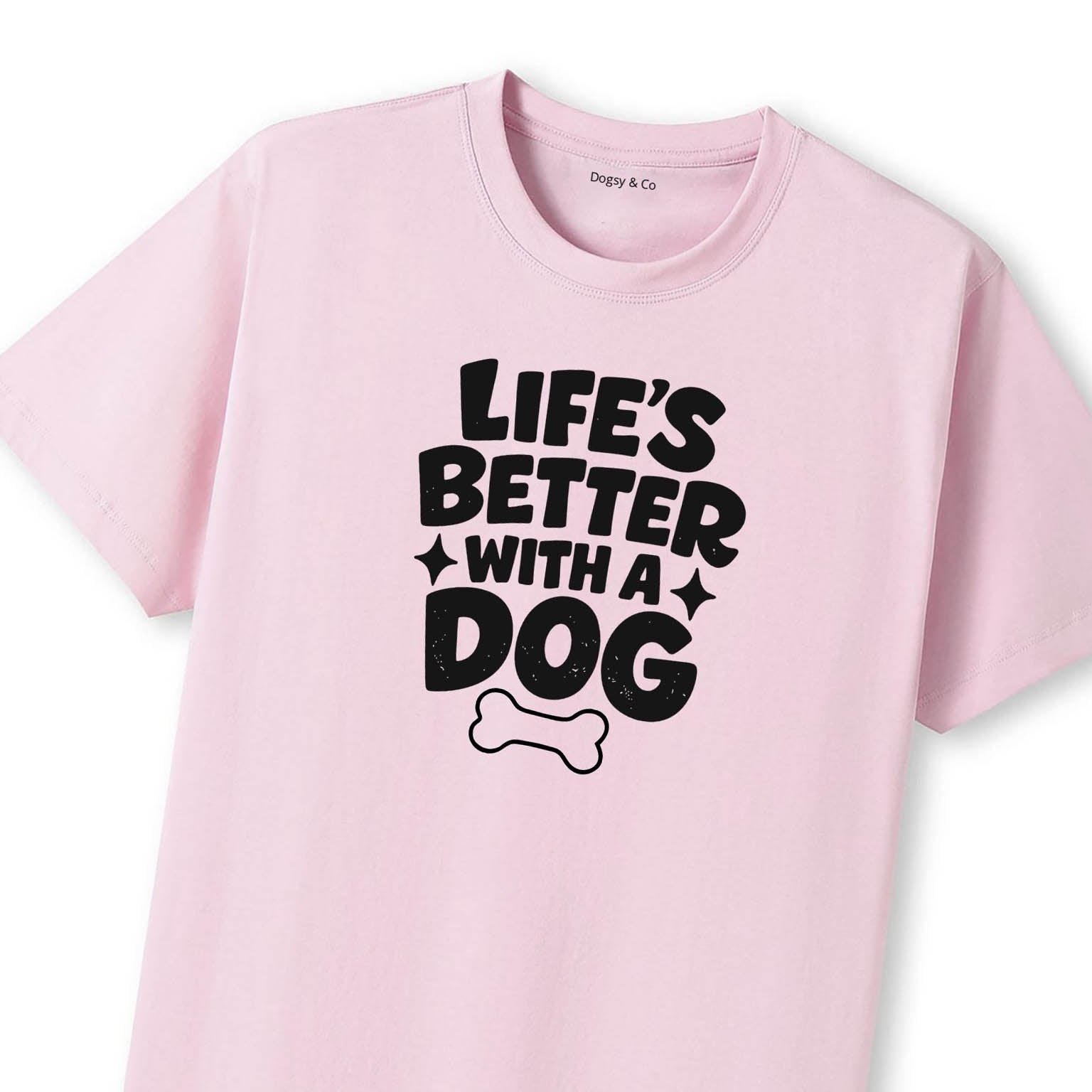 Life's Better With a Dog T-Shirt - image 11