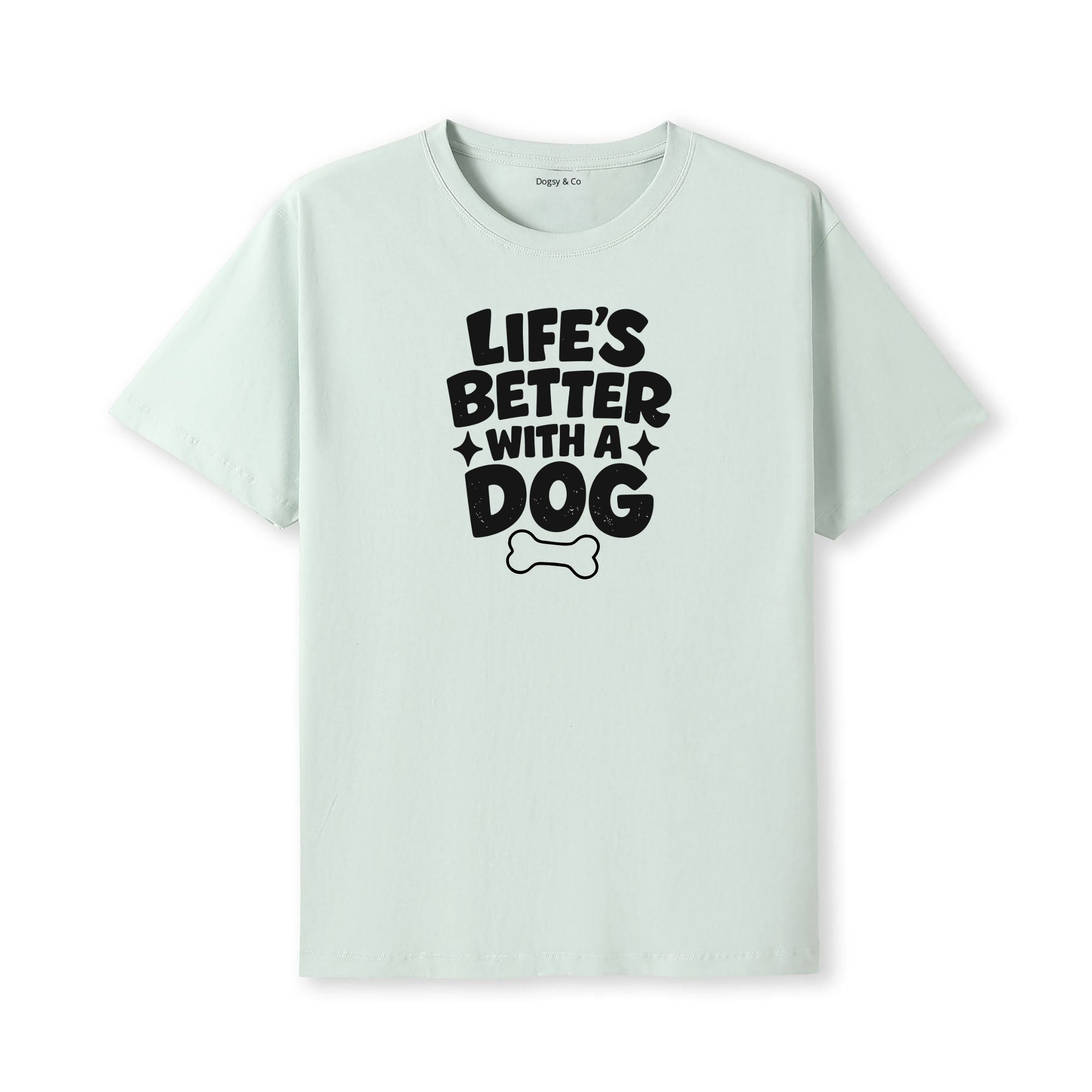 Life's Better With a Dog T-Shirt - alternate view