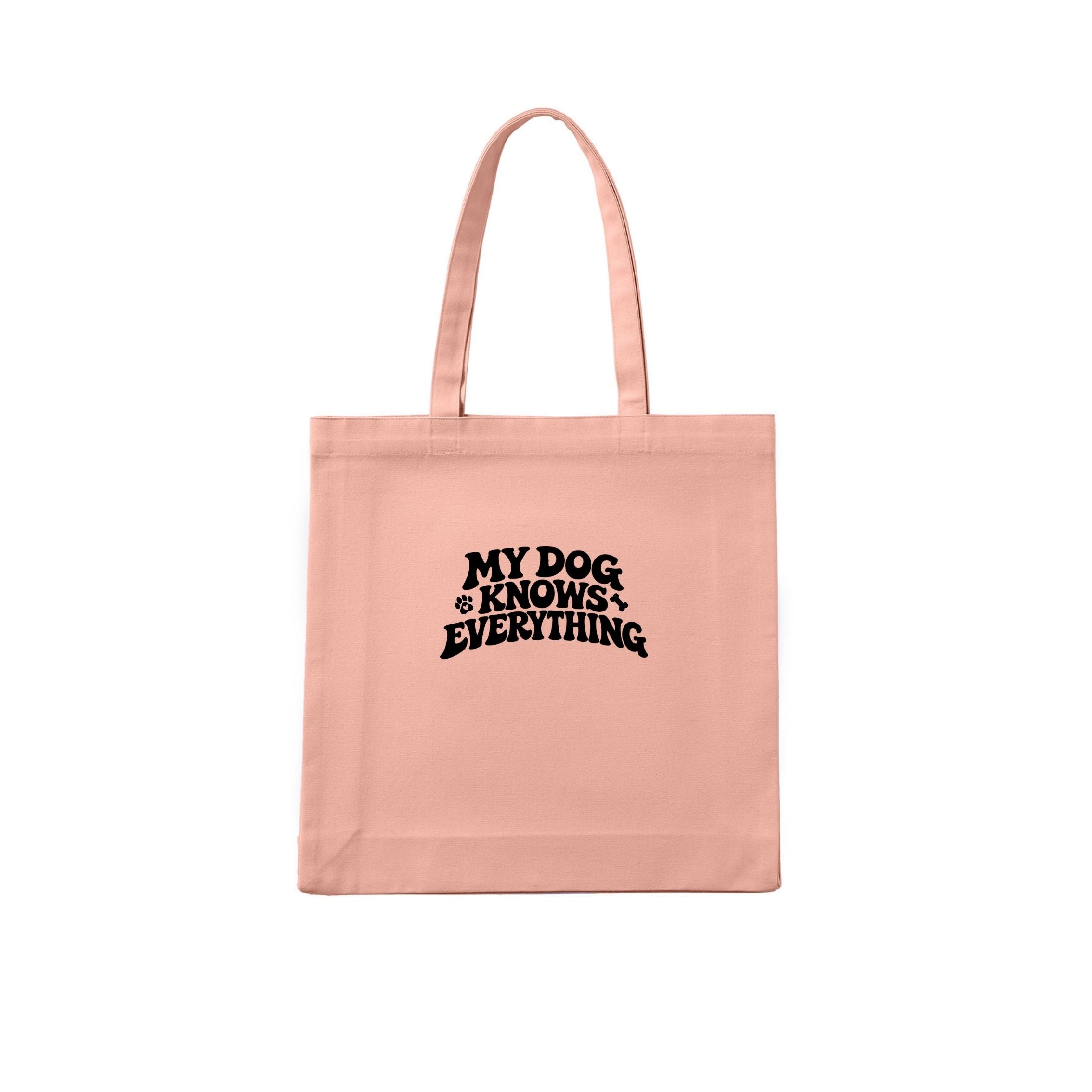 My Dog Knows Everything Tote Bag - detail view