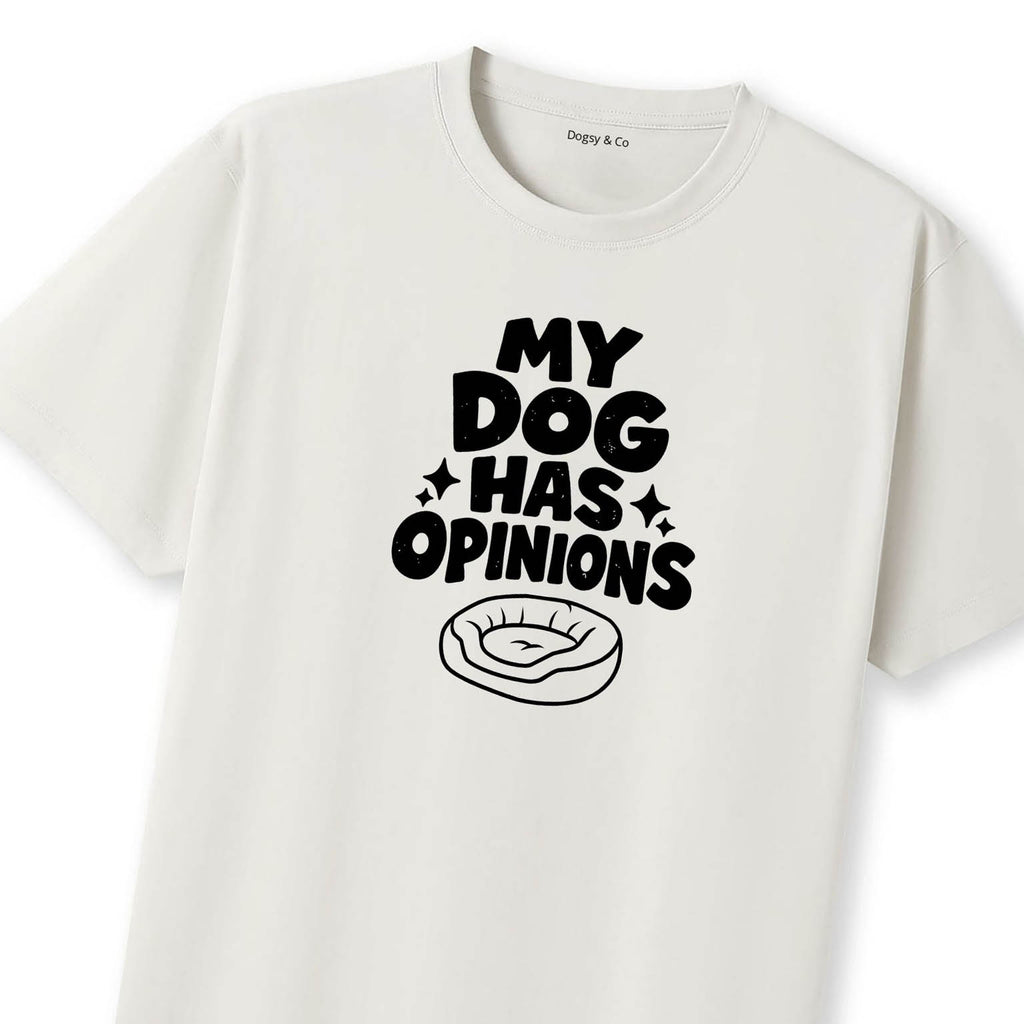 My Dog Has Opinions T-Shirt - image 11