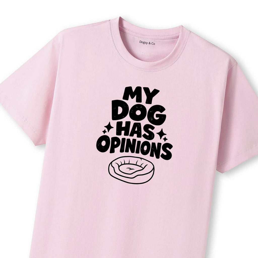 My Dog Has Opinions T-Shirt - image 12
