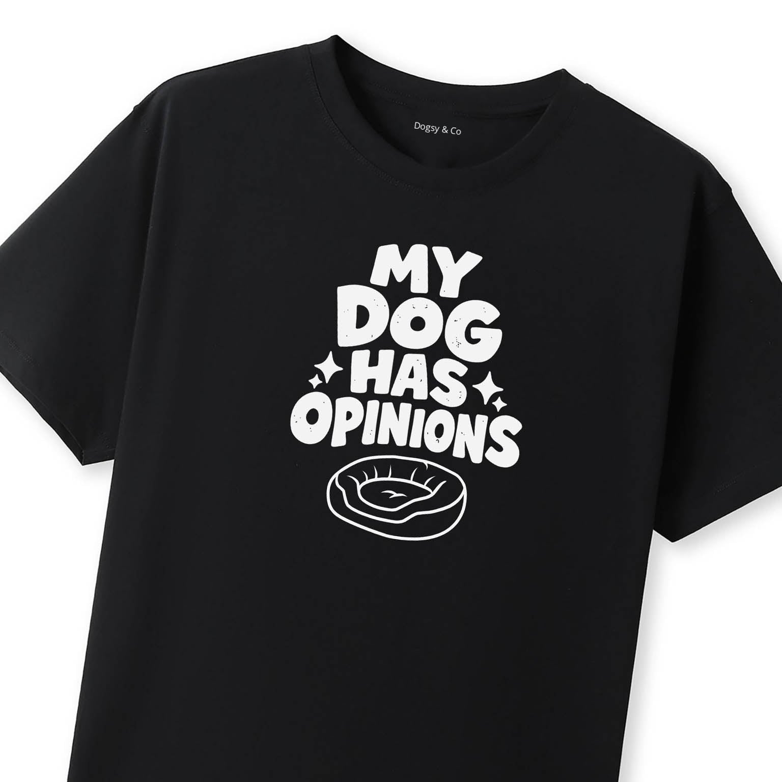 My Dog Has Opinions T-Shirt - image 8