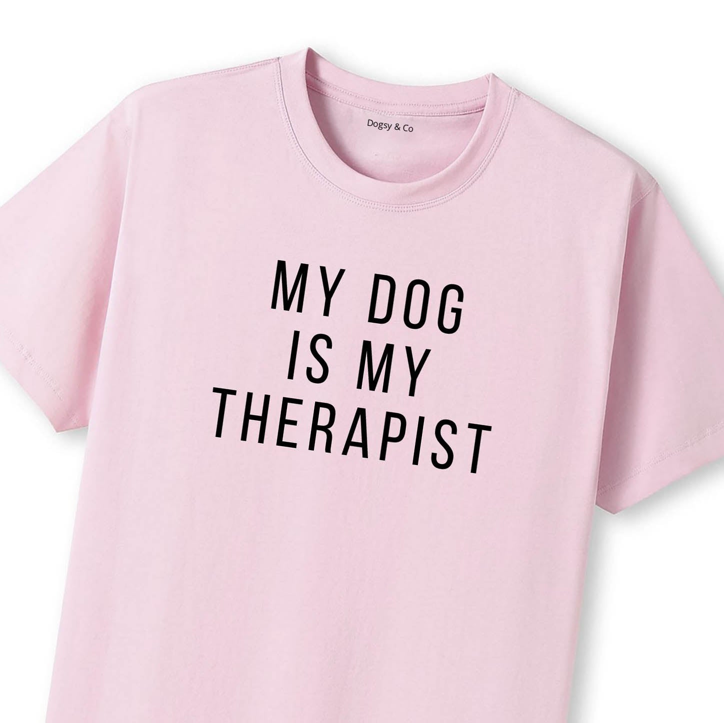 My Dog Is My Therapist T-Shirt - image 6