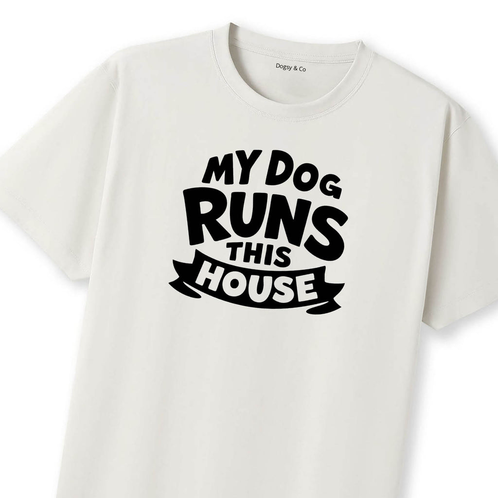 My Dog Runs This House T-Shirt - image 10