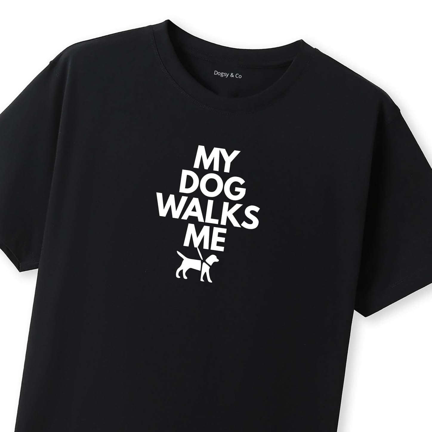 My Dog Walks Me T-Shirt - image 6