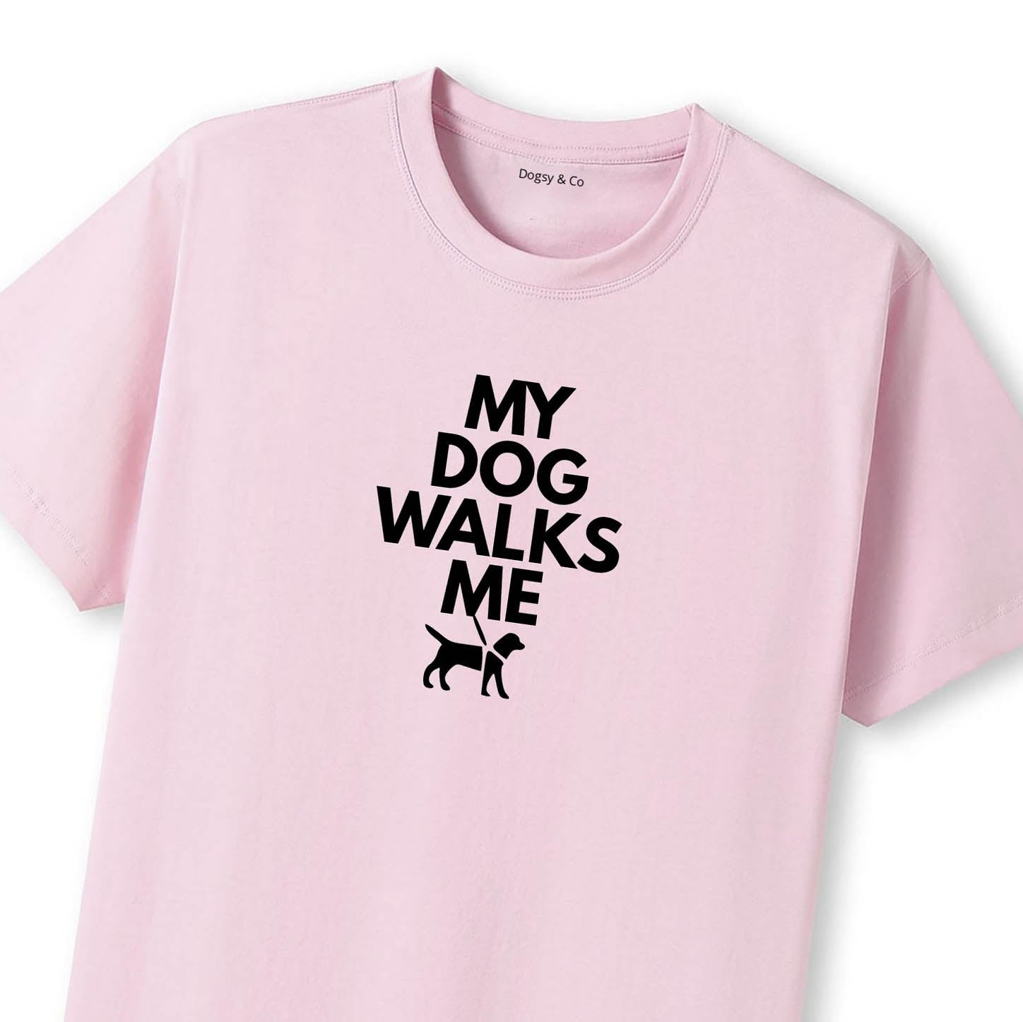 My Dog Walks Me T-Shirt - image 7