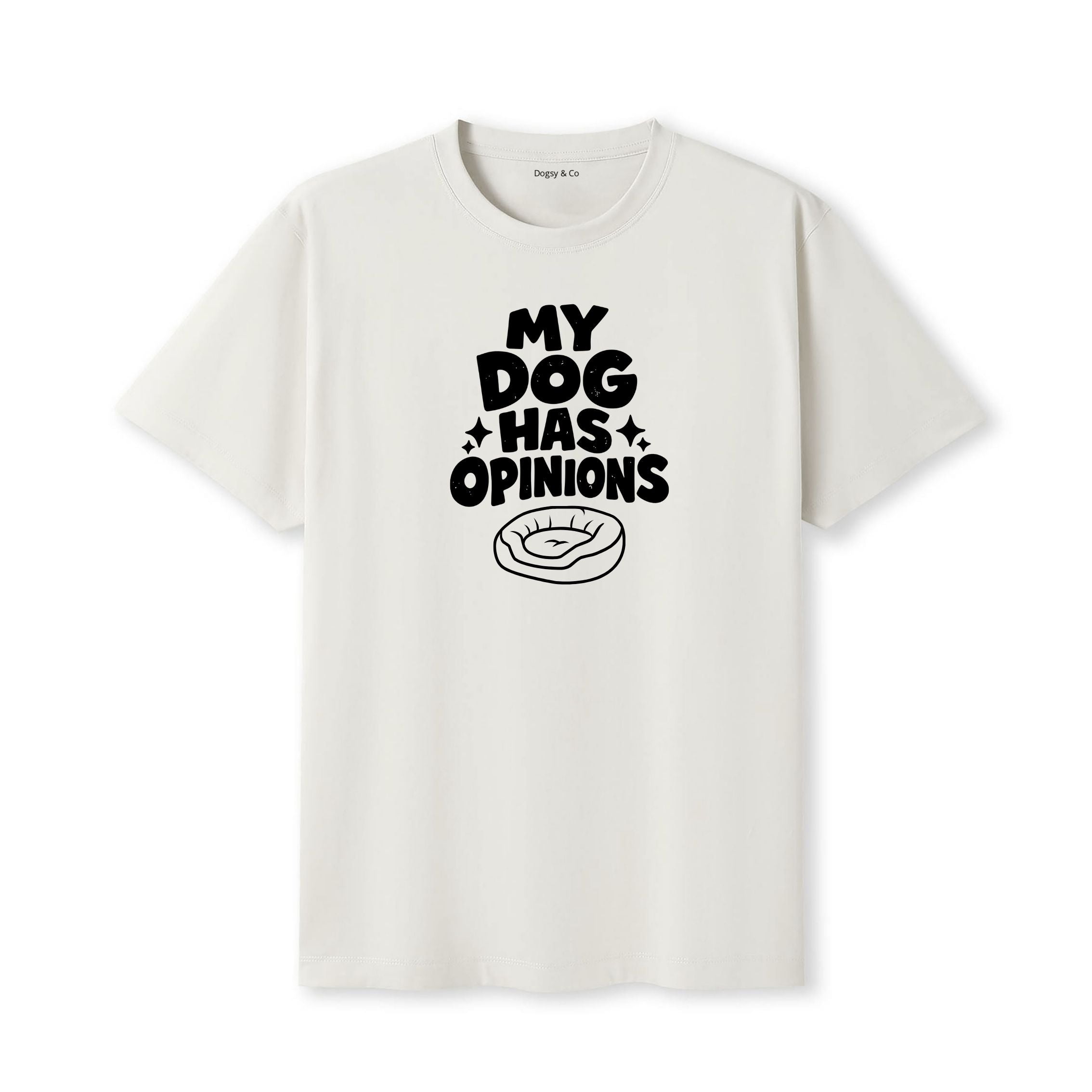 My Dog Has Opinions T-Shirt - image 5