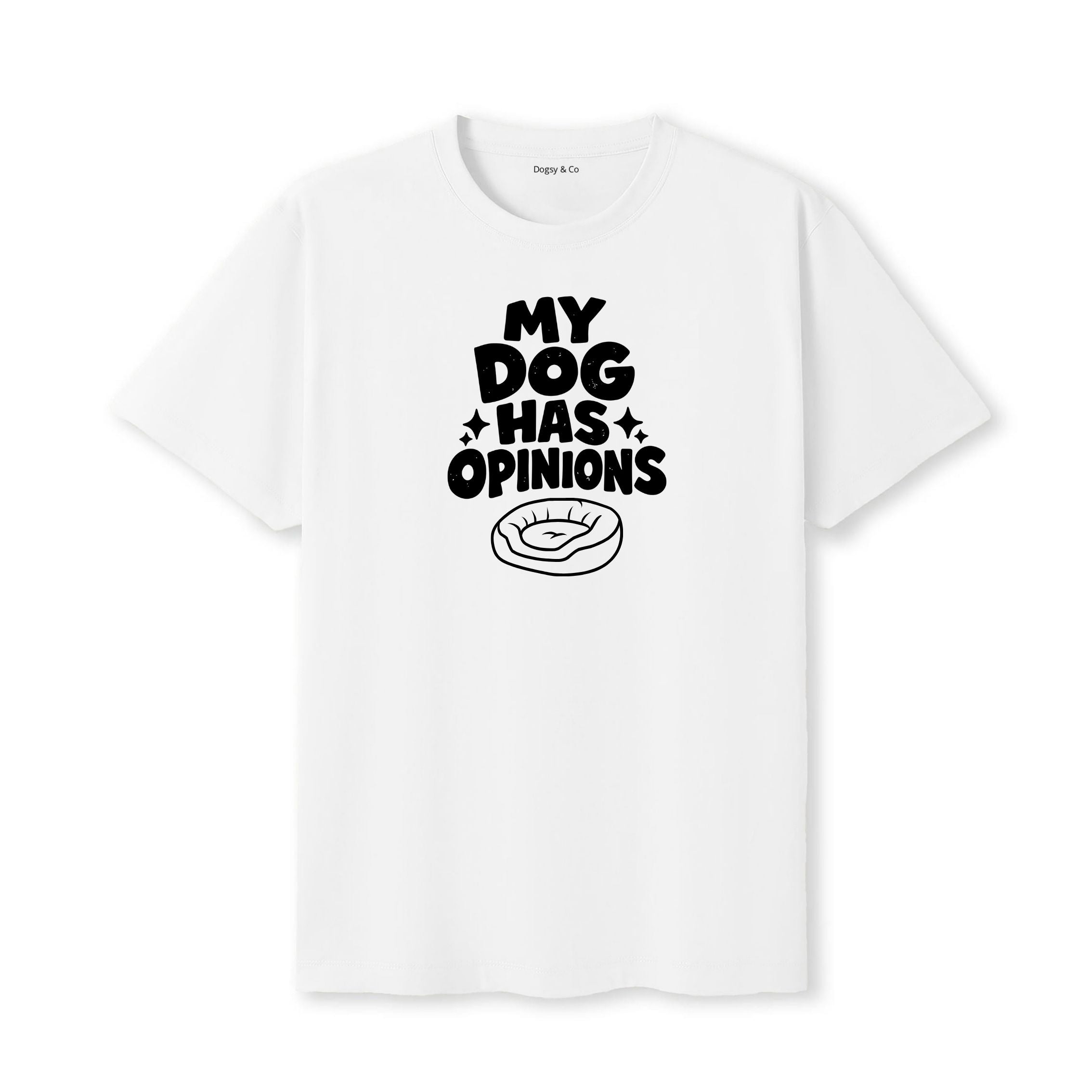 My Dog Has Opinions T-Shirt - image 6