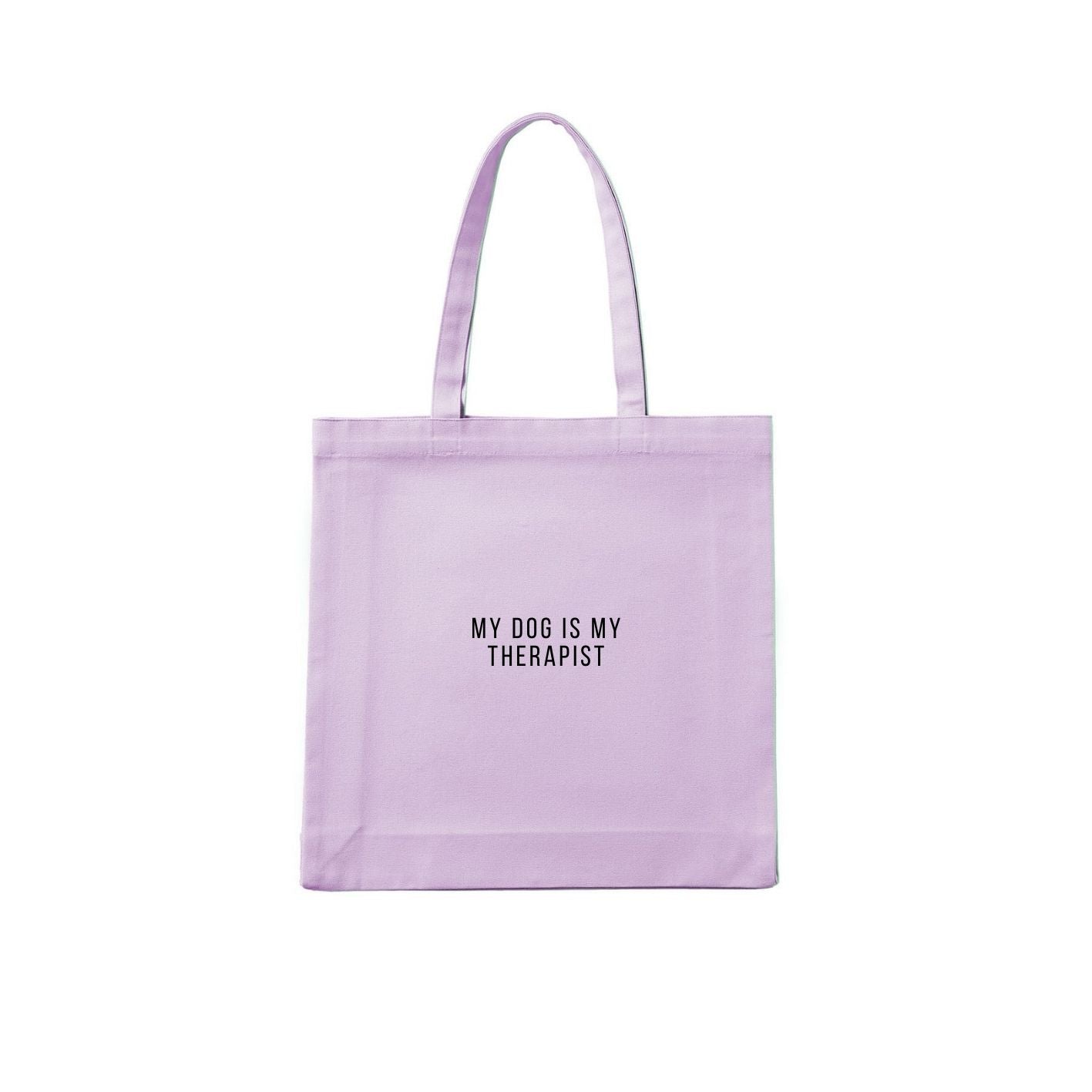 My Dog Is My Therapist Tote