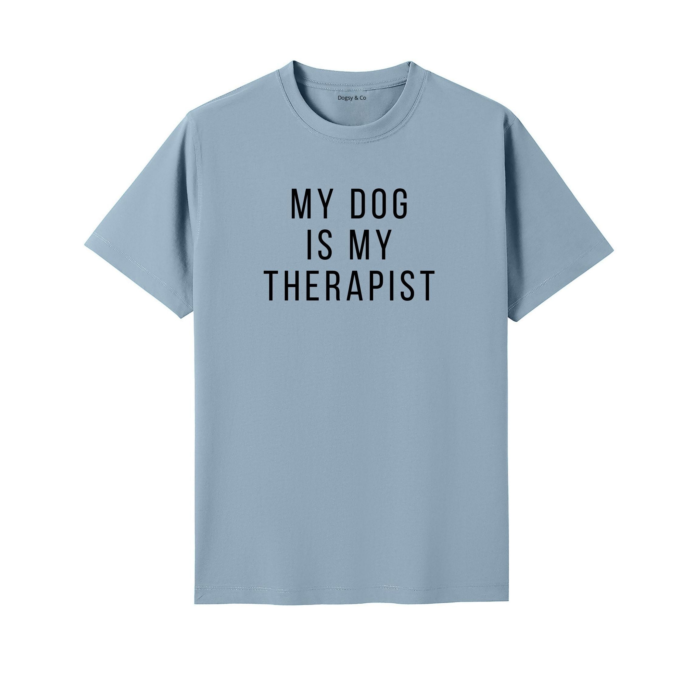 My Dog Is My Therapist T-Shirt - detail view