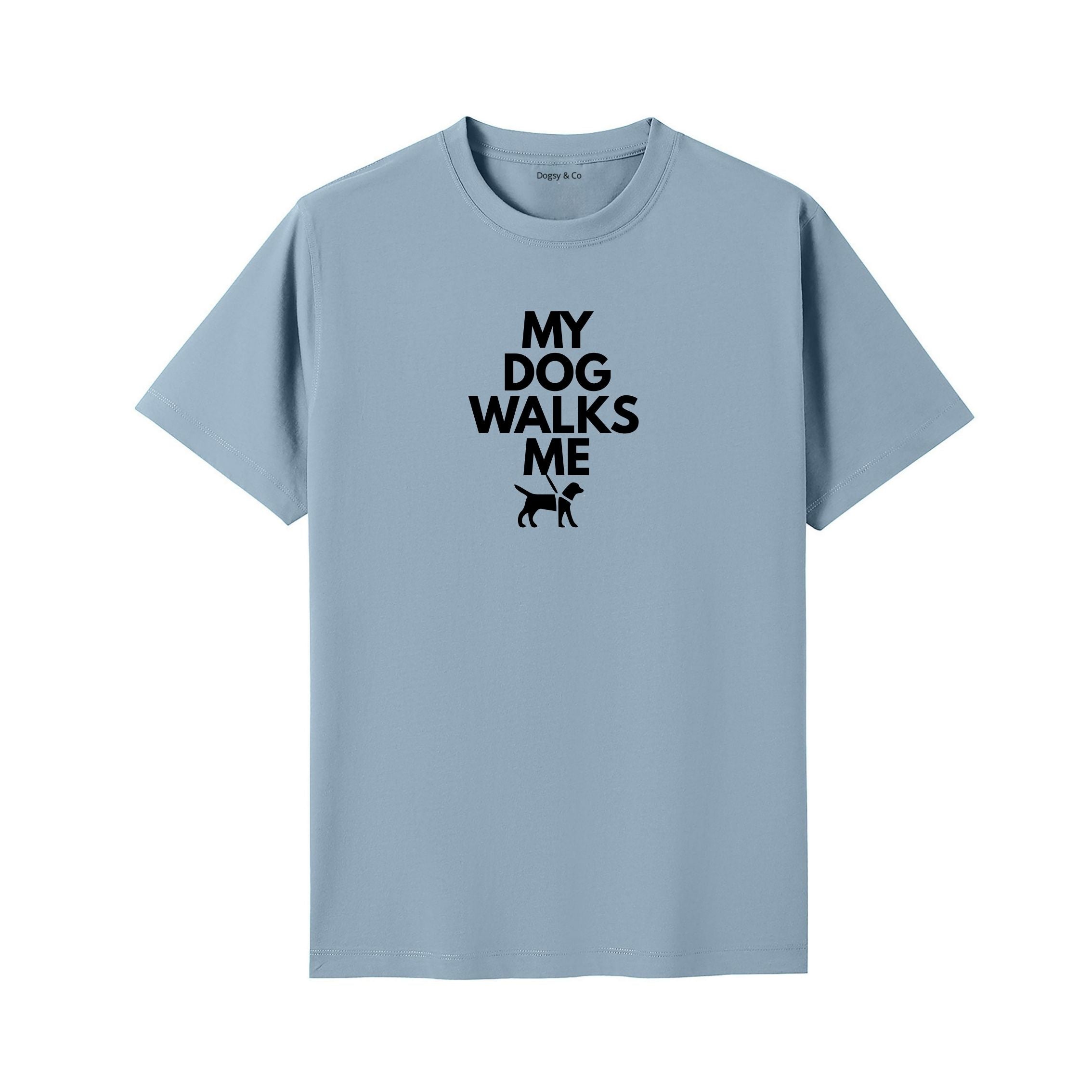 My Dog Walks Me T-Shirt - image 12