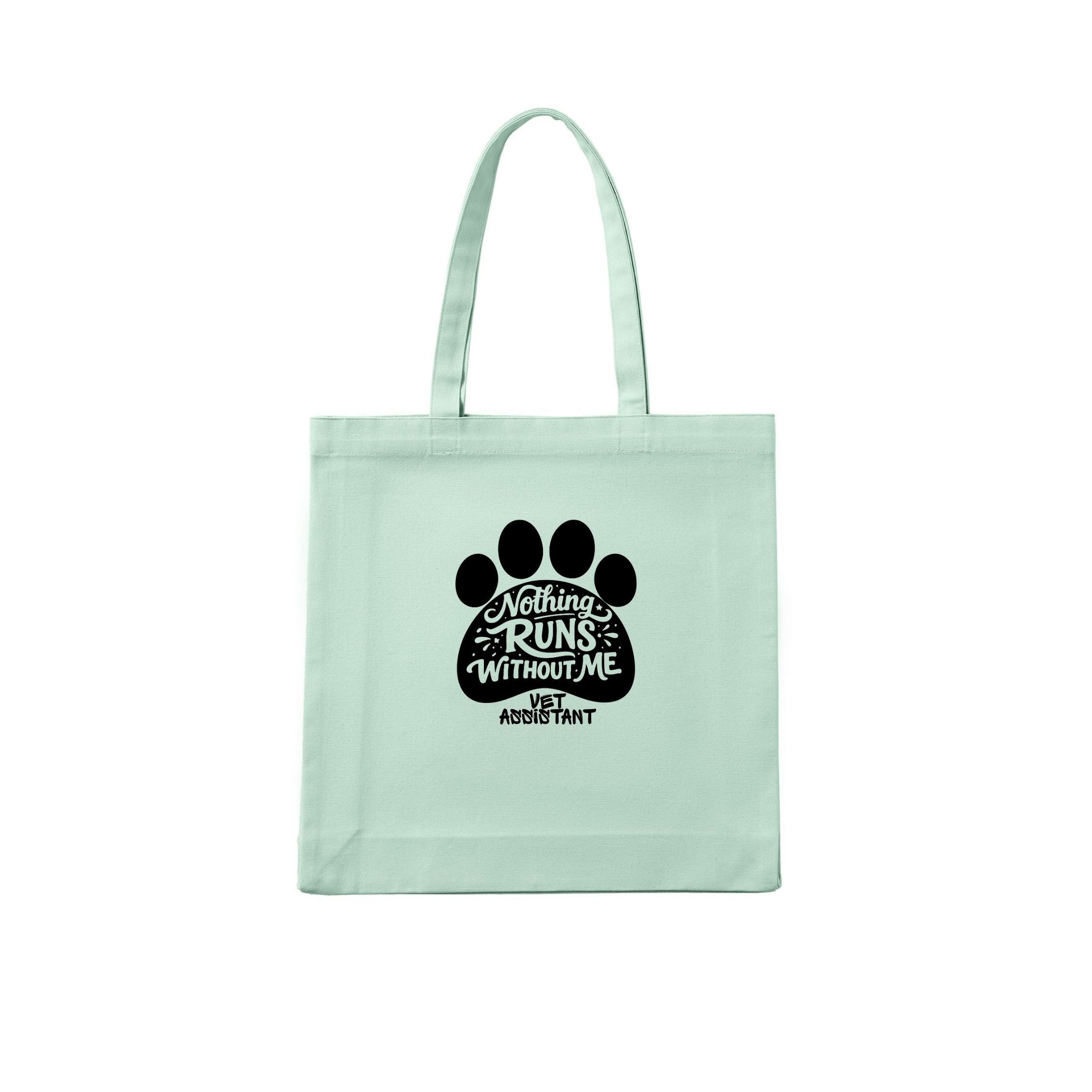 Nothing Runs Without Me Vet Assistant Tote Bag - alternate view