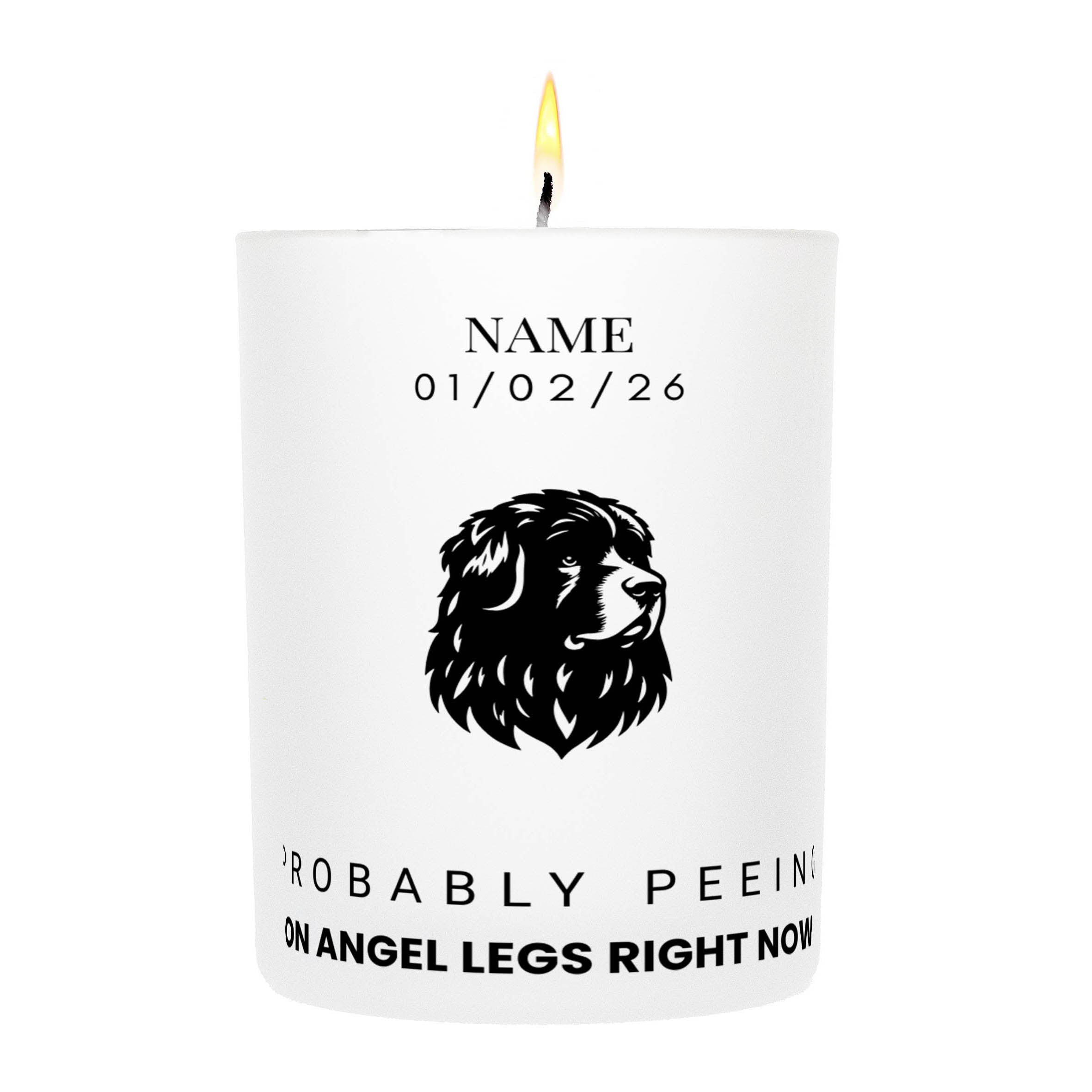 Newfoundland – Probably Peeing on Angel Legs Right Now Custom Candle