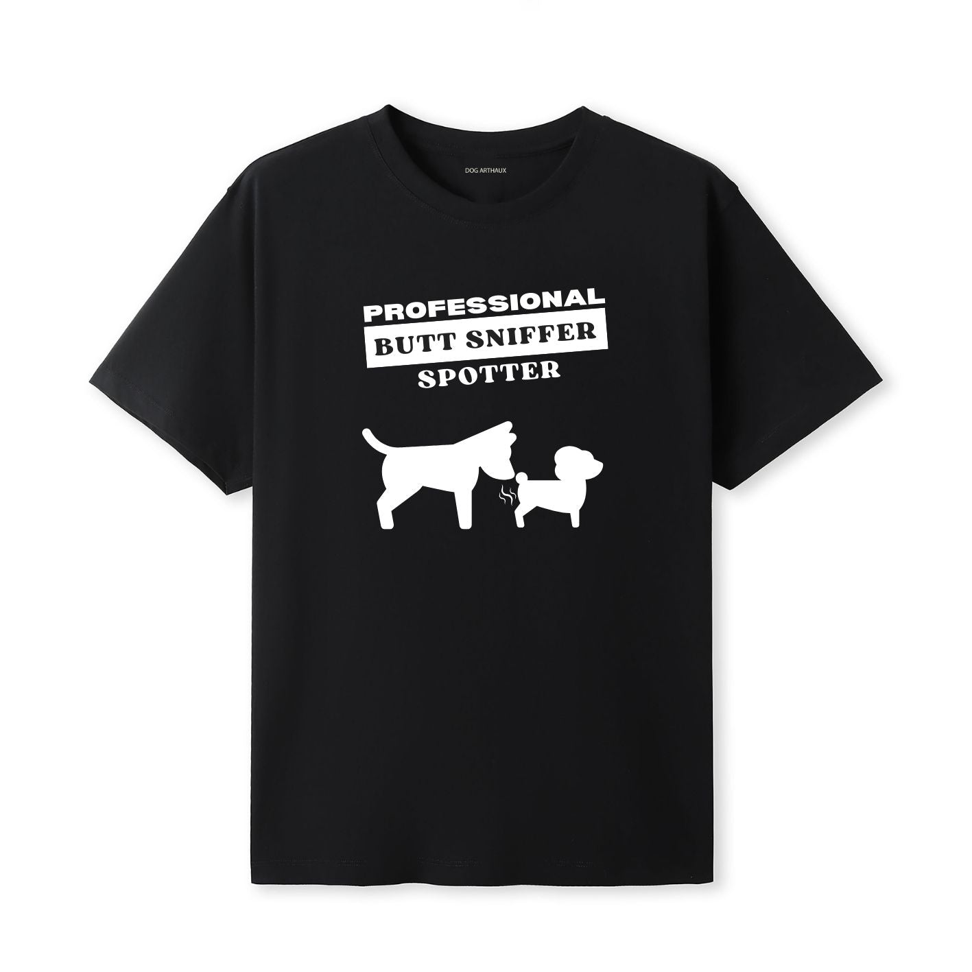 Professional Butt Sniffer Spotter T-Shirt