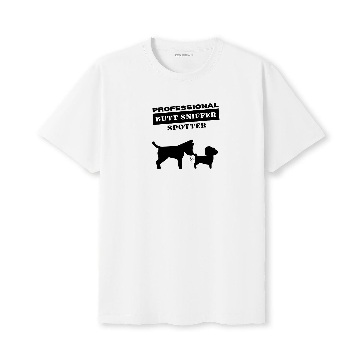 Professional Butt Sniffer Spotter T-Shirt