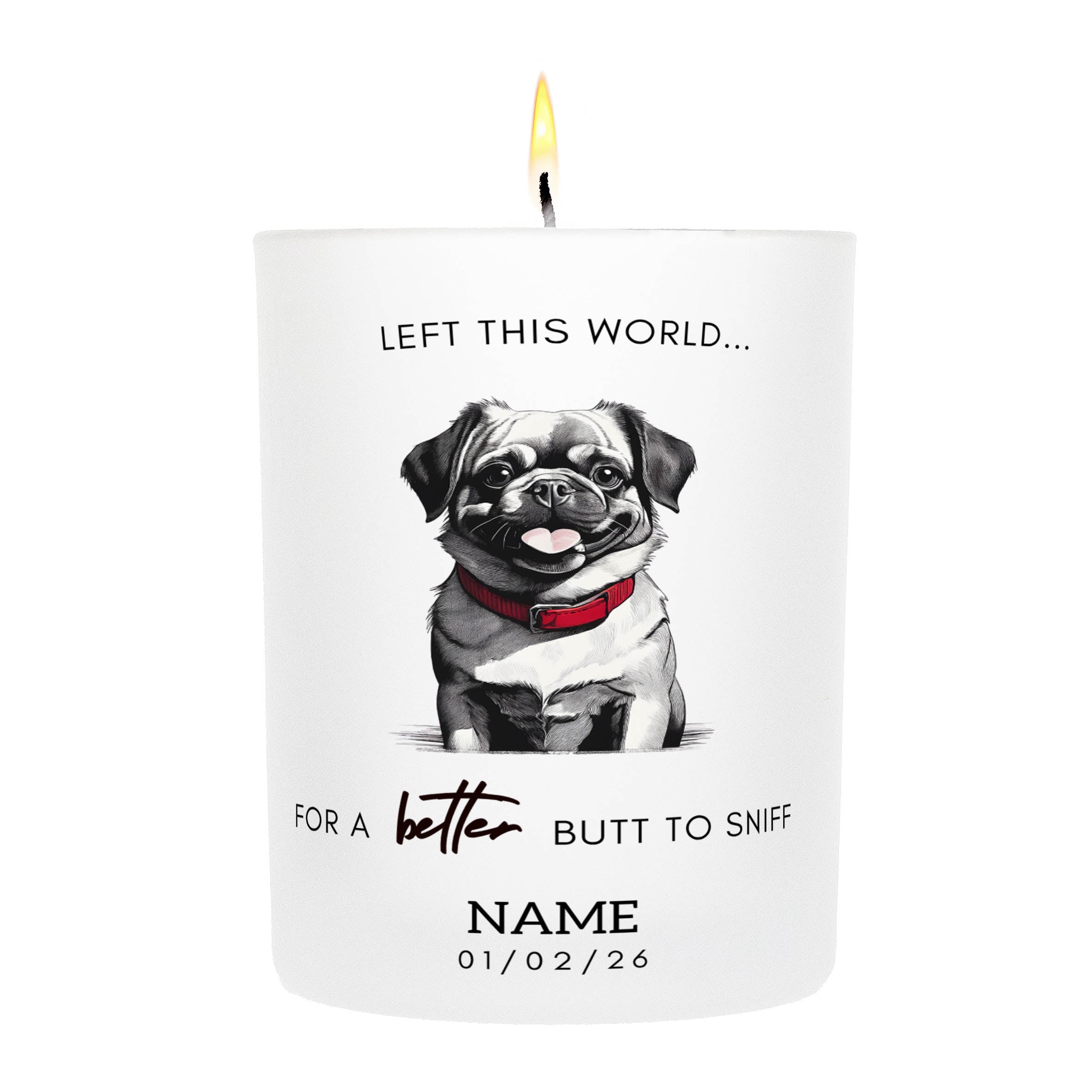 Pekinsese in Memory Better Butt To Sniff Custom Candle. | Dogsy & Co