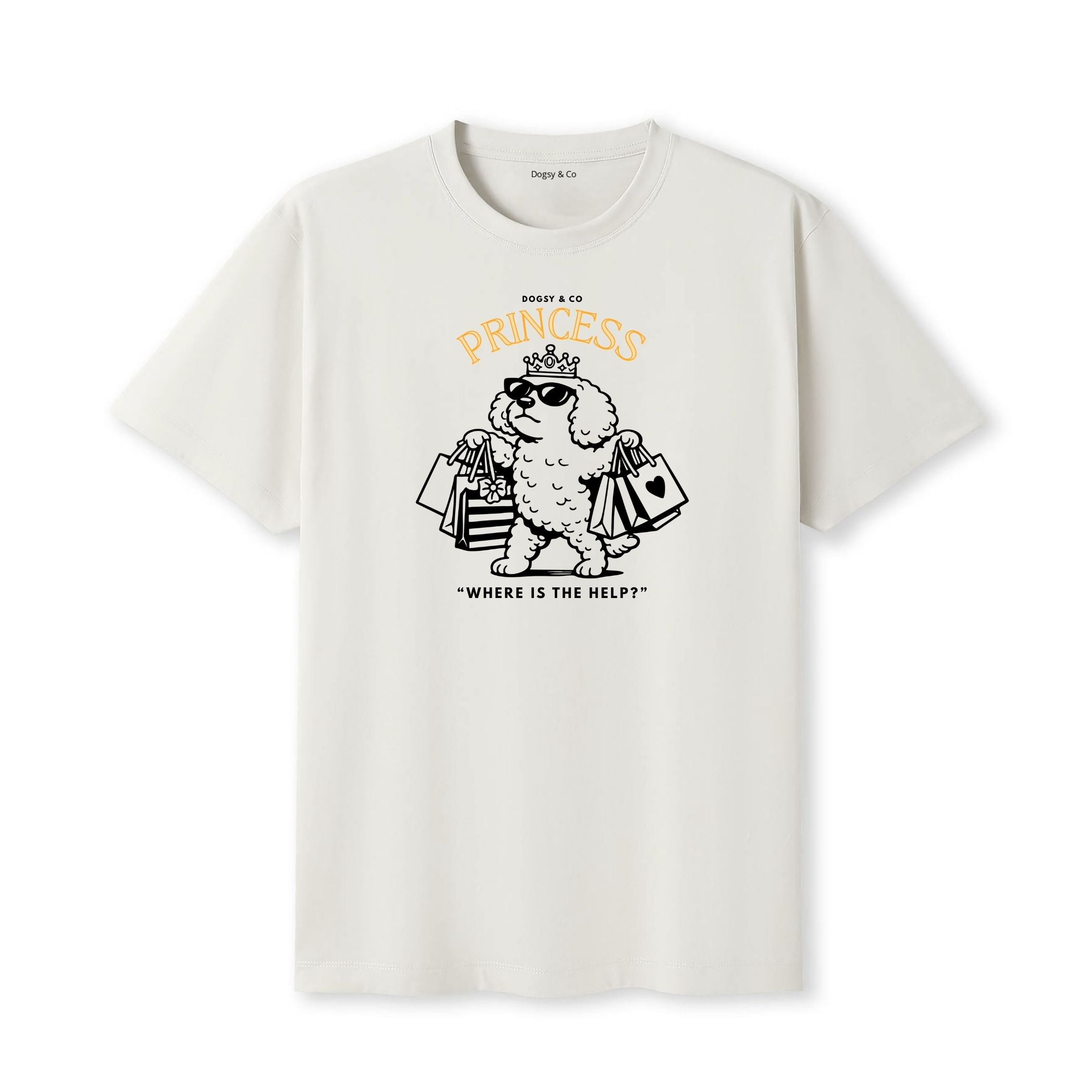 Princess Oodle Where is the Help T‑Shirt - Poodle X