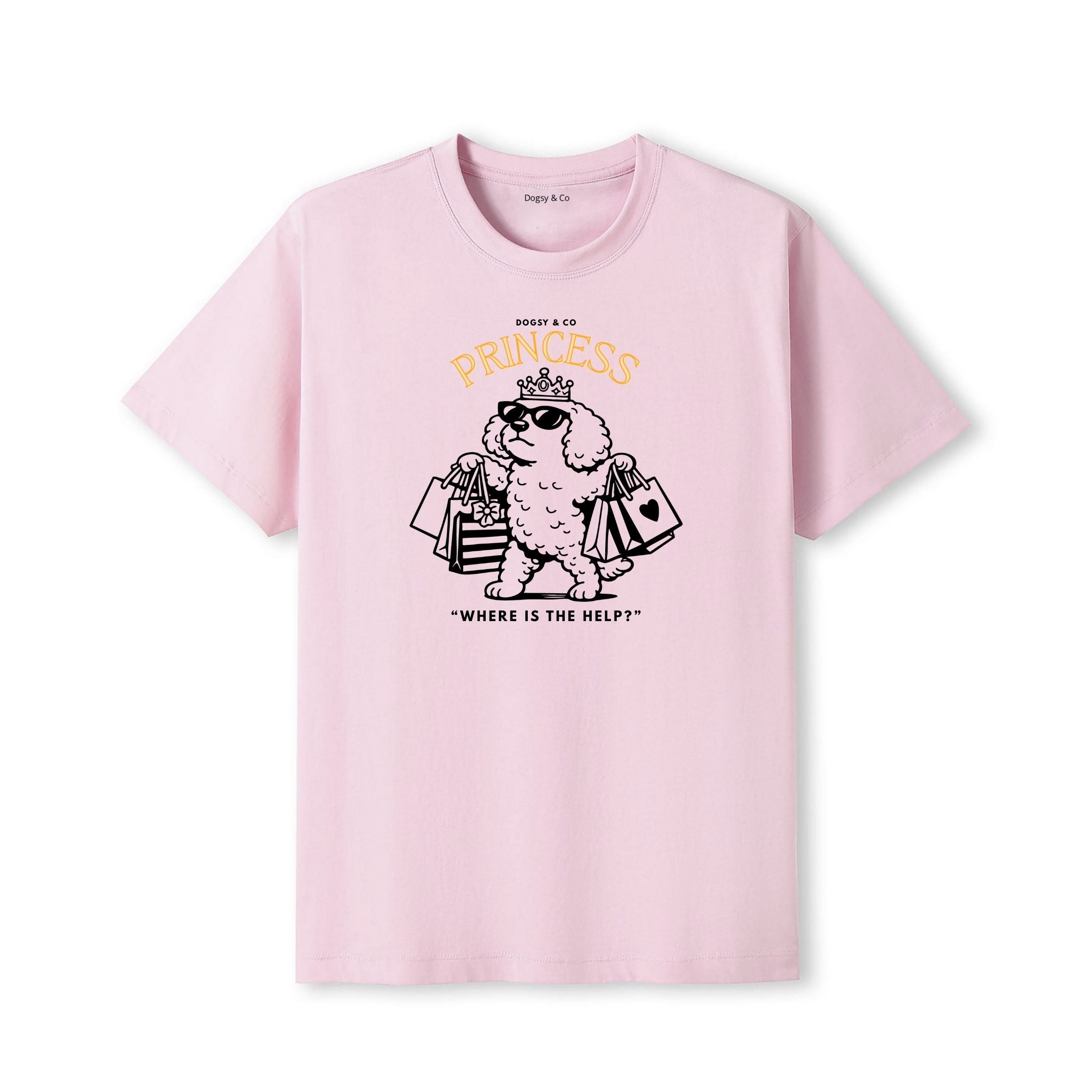 Princess Oodle Where is the Help T‑Shirt - Poodle X