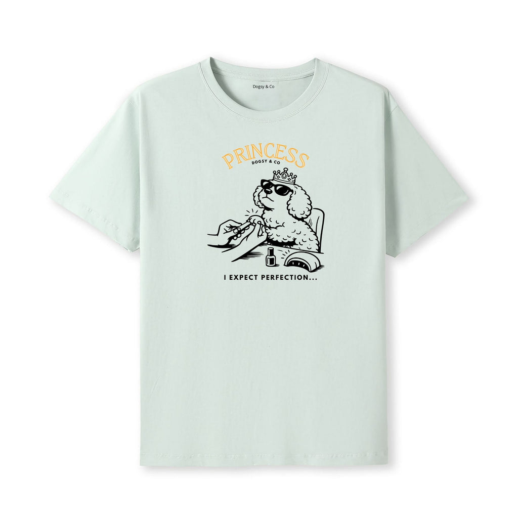 Princess Oodle I expect perfection T‑Shirt - Poodle X