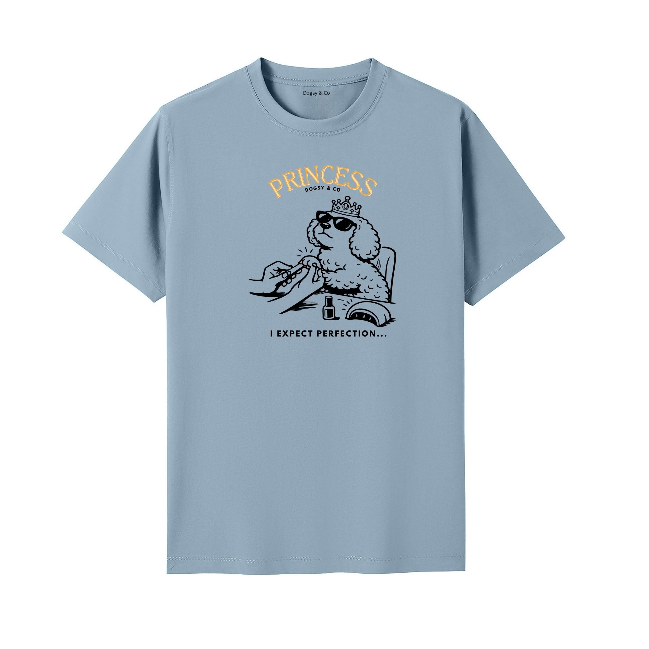 Princess Oodle I expect perfection T‑Shirt - Poodle X