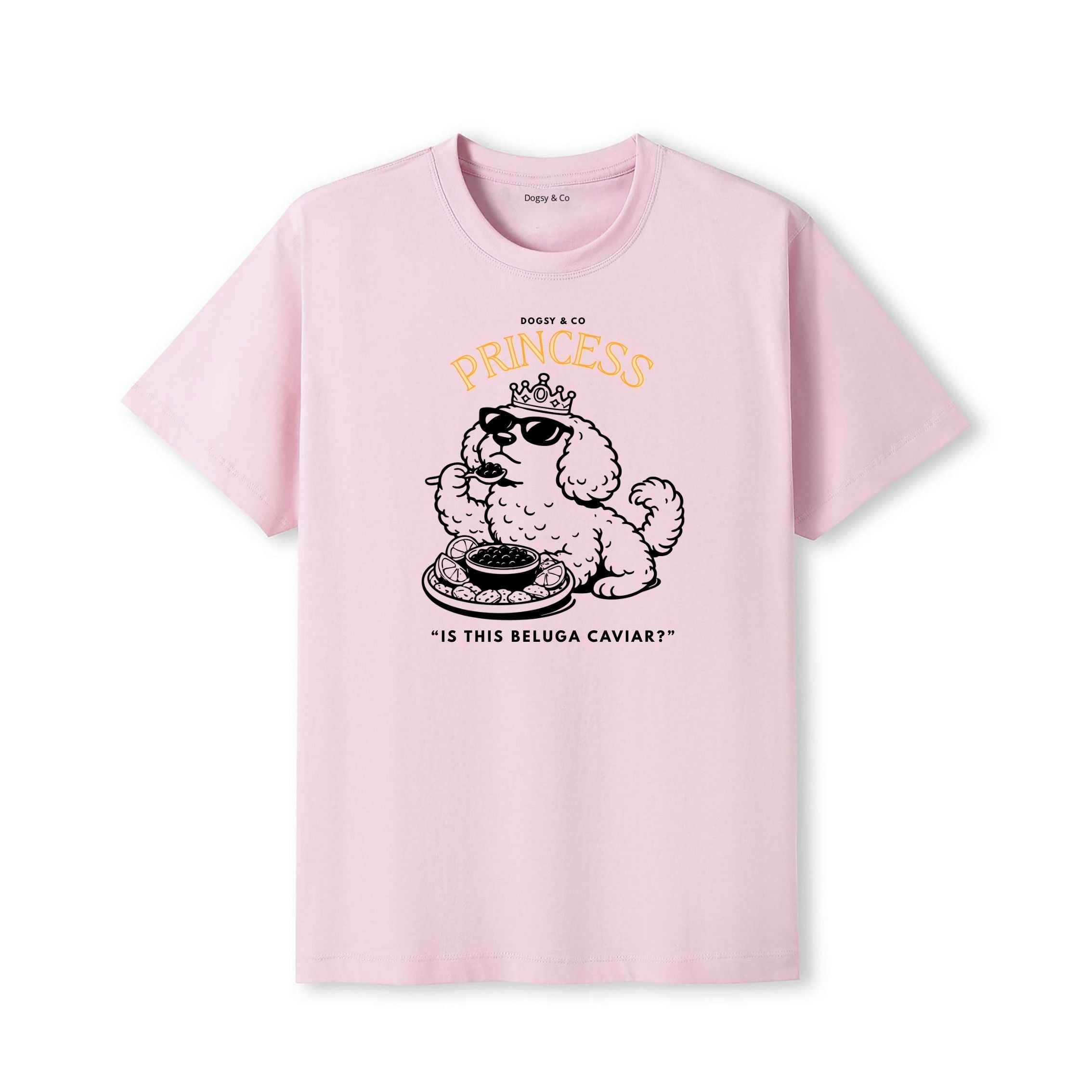 Princess Oodle Is this Beluga Caviar T‑Shirt - Poodle X