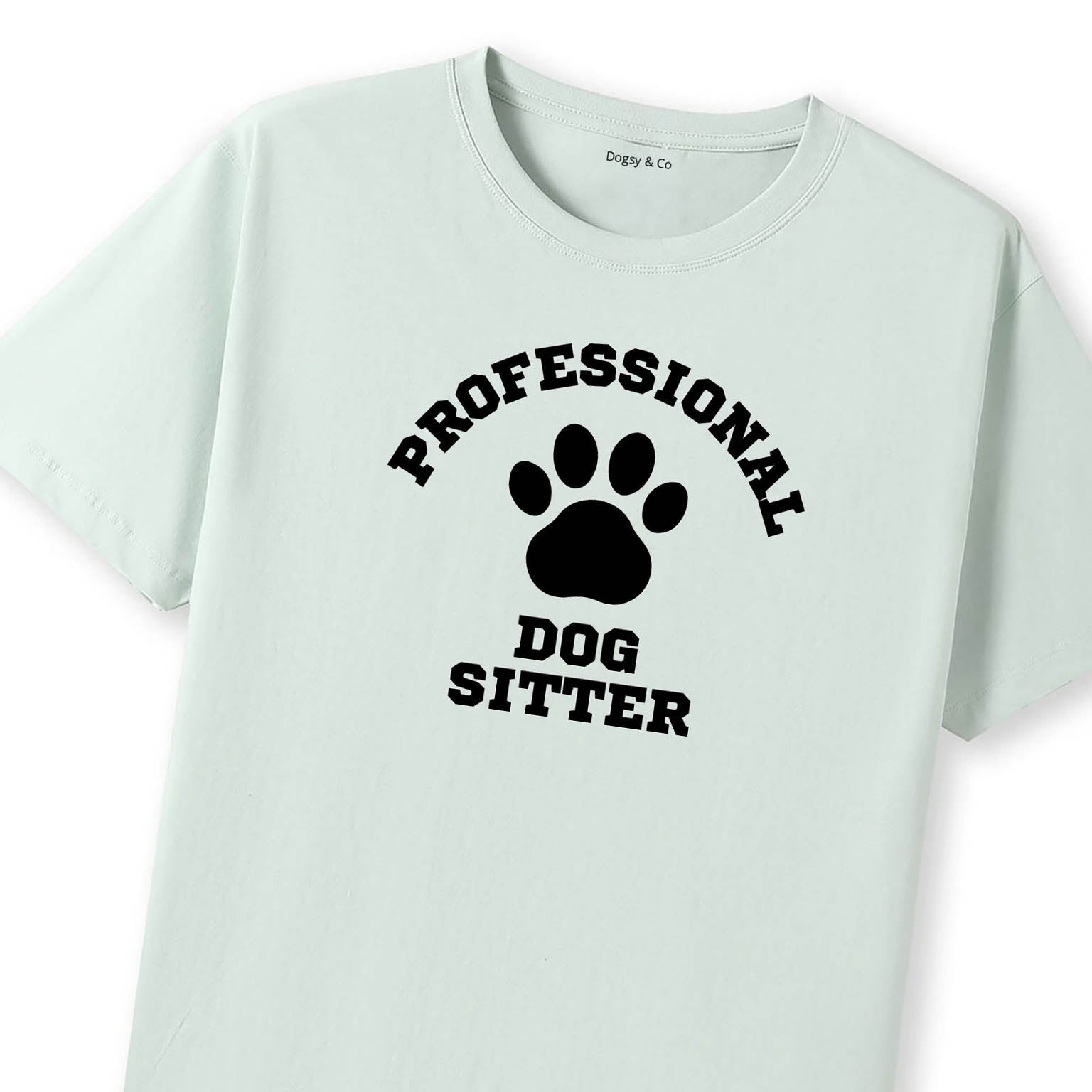 Professional Dog Sitter T-Shirt - image 8