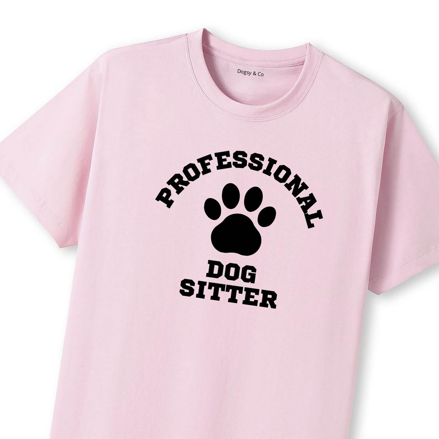 Professional Dog Sitter T-Shirt - image 10
