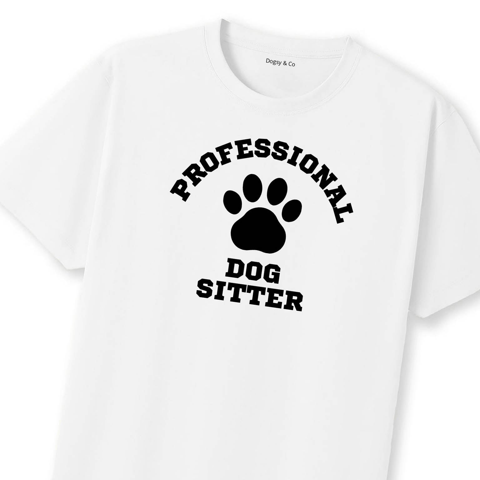 Professional Dog Sitter T-Shirt | Dogsy & Co