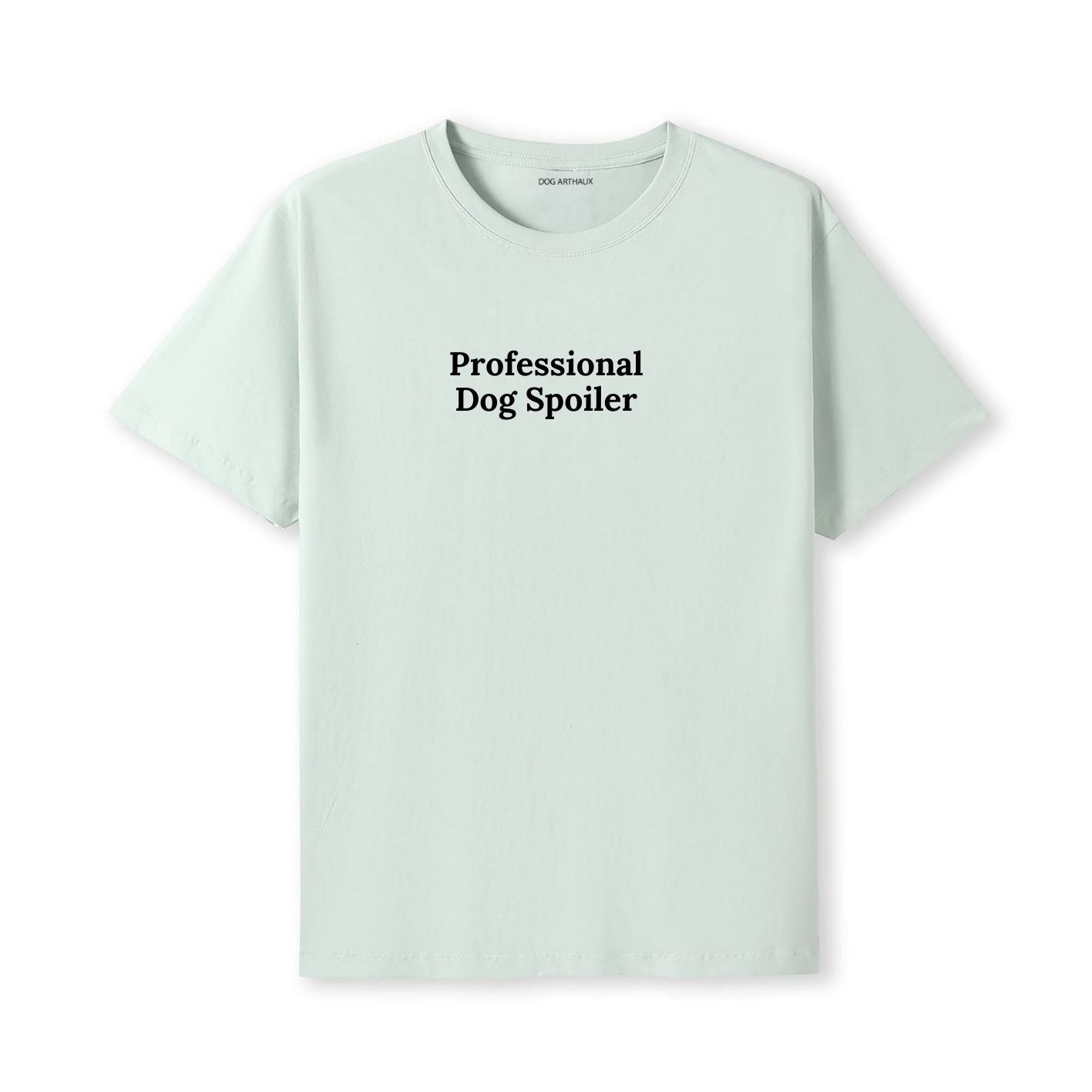 Professional Dog Spoiler T-Shirt