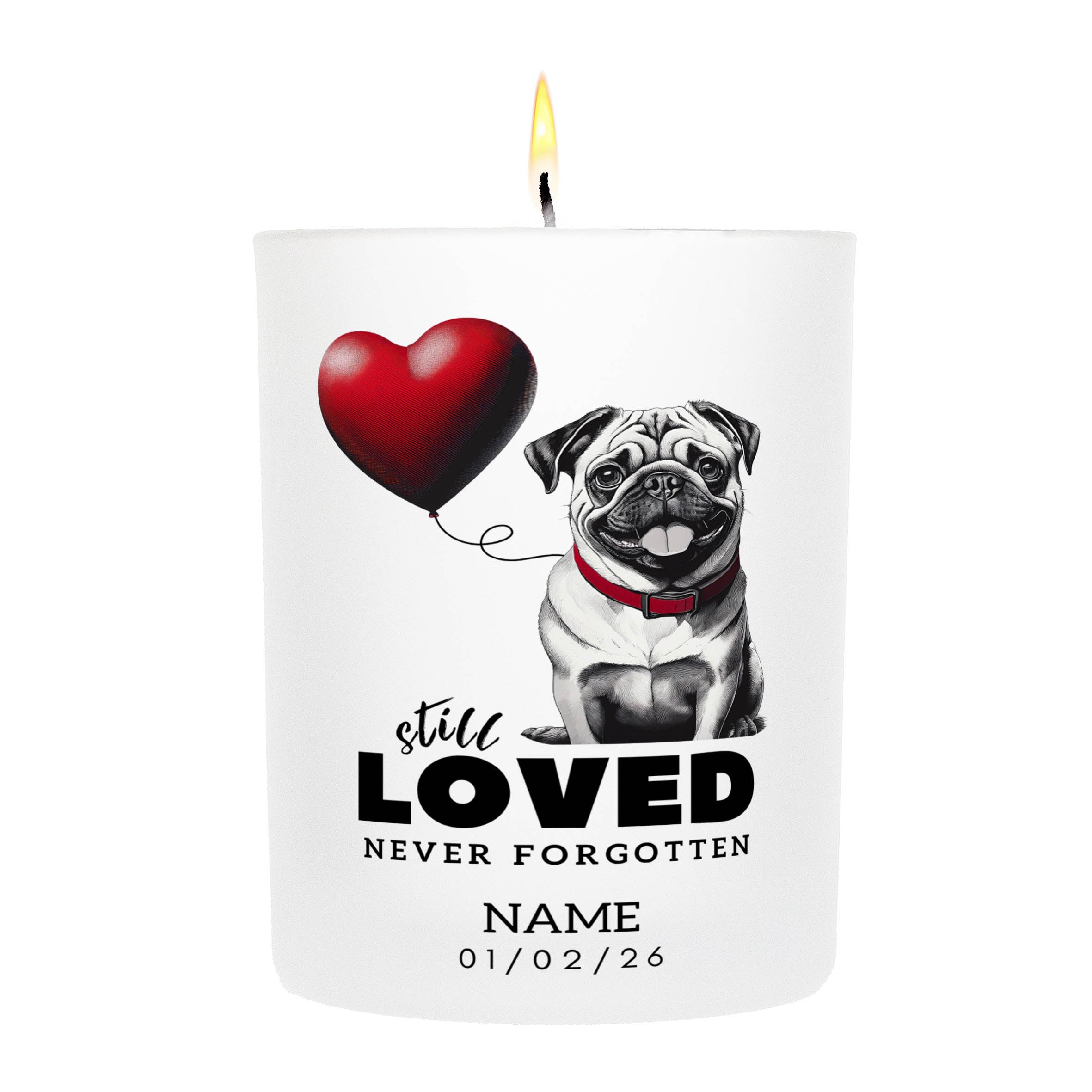 Pug Still Loved Never Forgotten Custom Candle