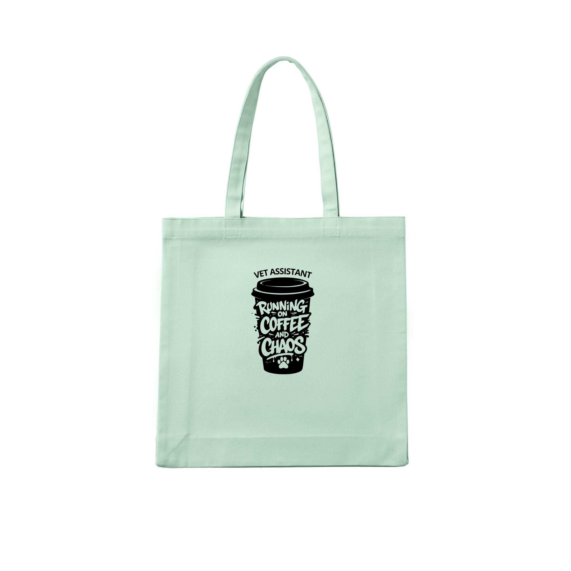 Vet Assistant Running on Coffee and Chaos Tote Bag - alternate view