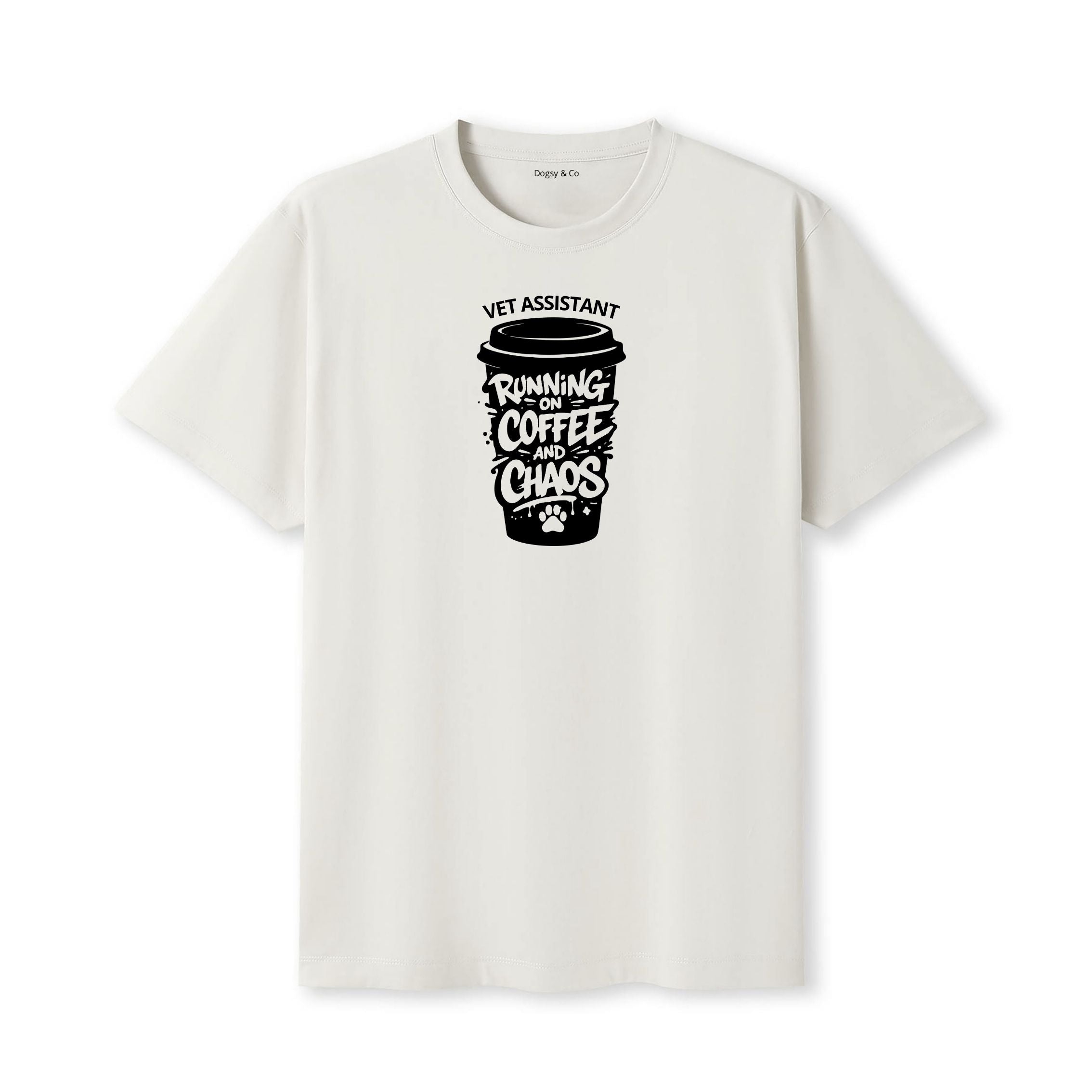 Running on Coffee and Chaos Vet Assistant T-Shirt - view 5 | Dogsy & Co