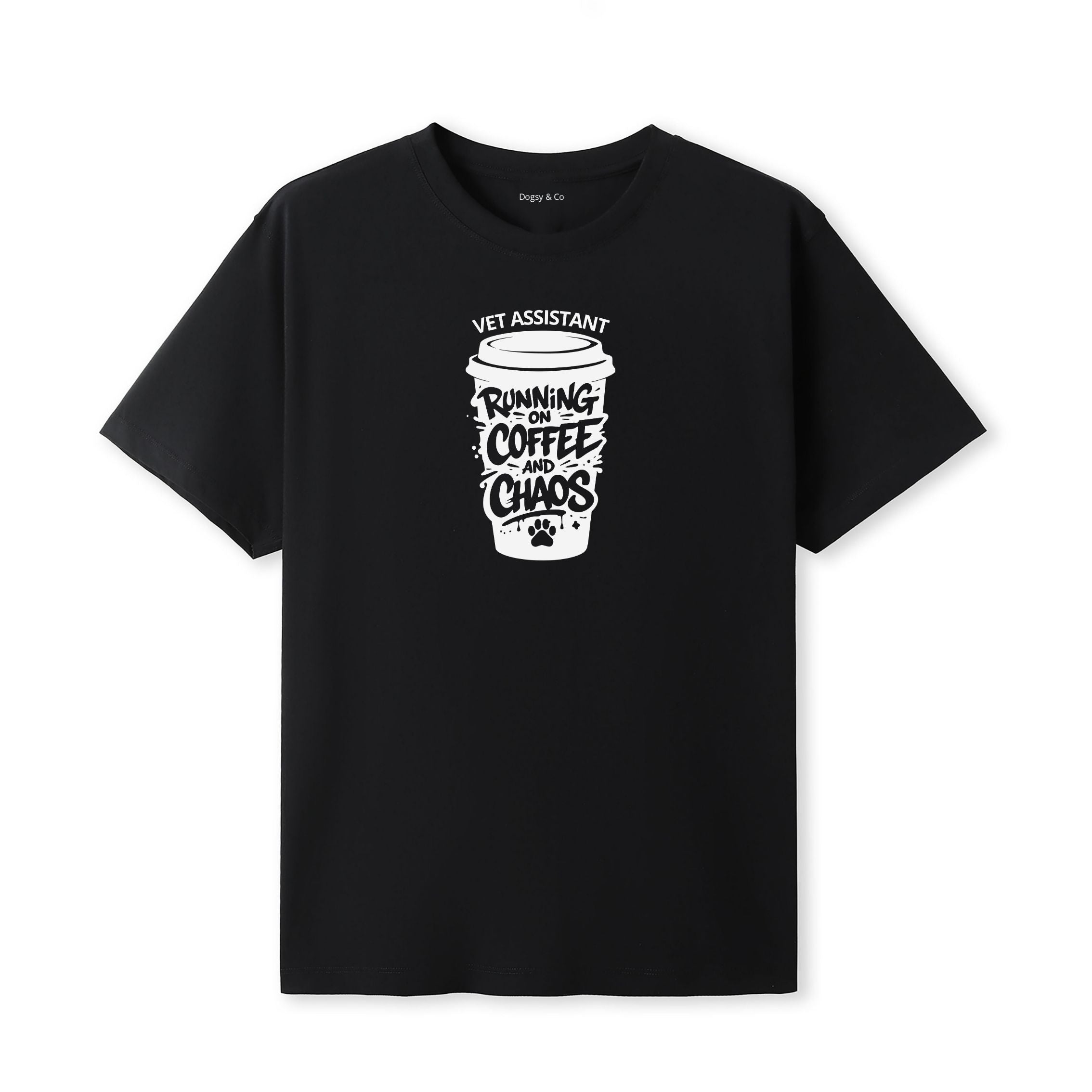 Running on Coffee and Chaos Vet Assistant T-Shirt - view 7 | Dogsy & Co
