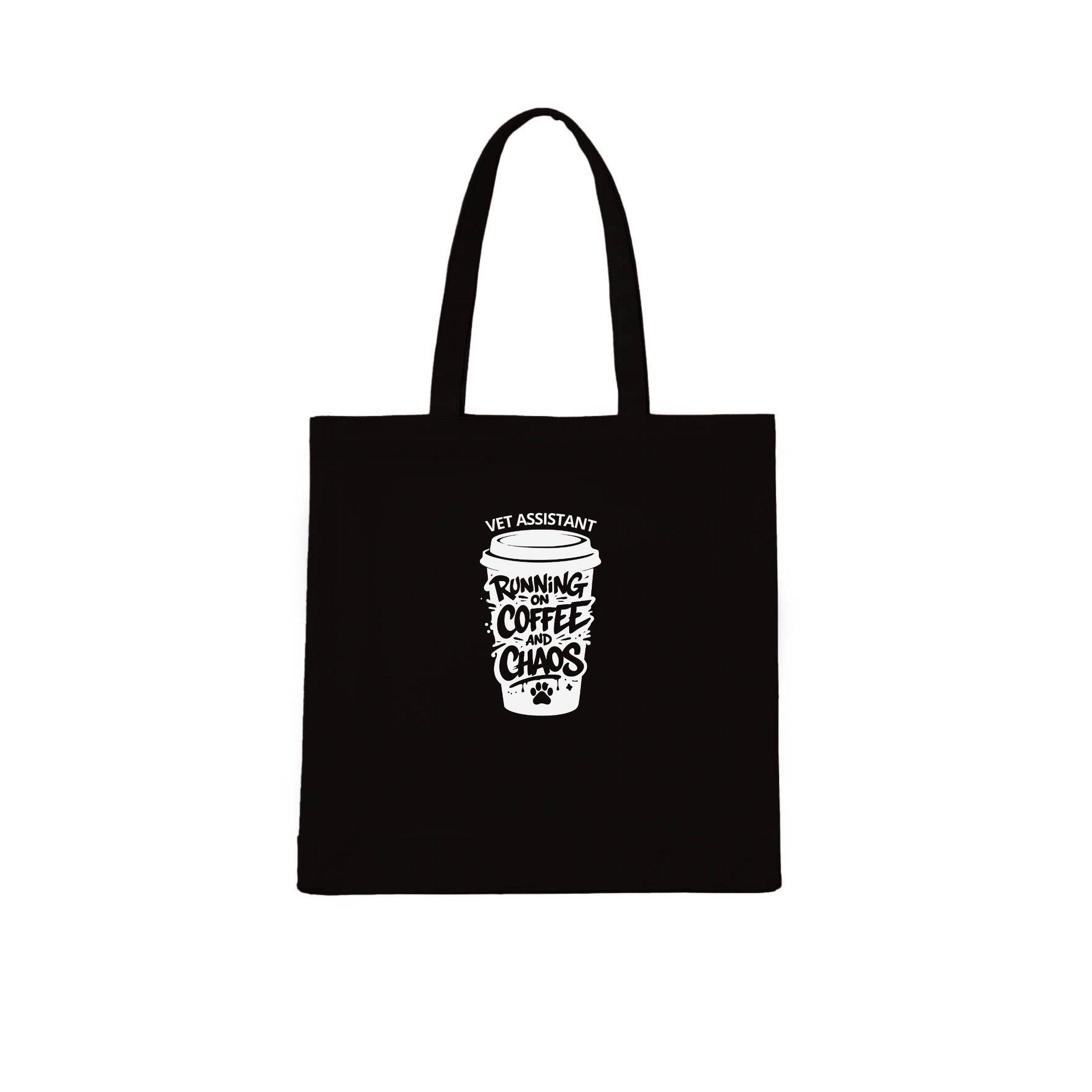 Vet Assistant Running on Coffee and Chaos Tote Bag | Dogsy & Co
