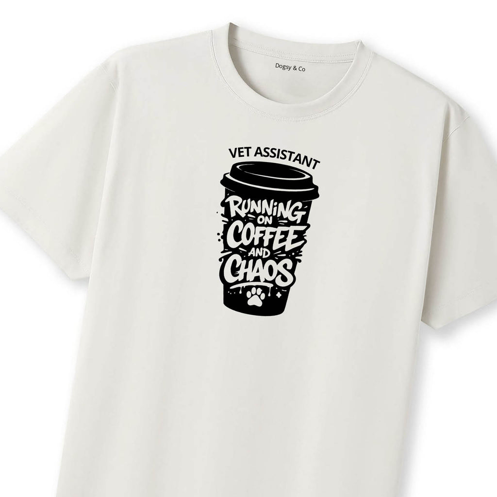 Running on Coffee and Chaos Vet Assistant T-Shirt - view 8 | Dogsy & Co