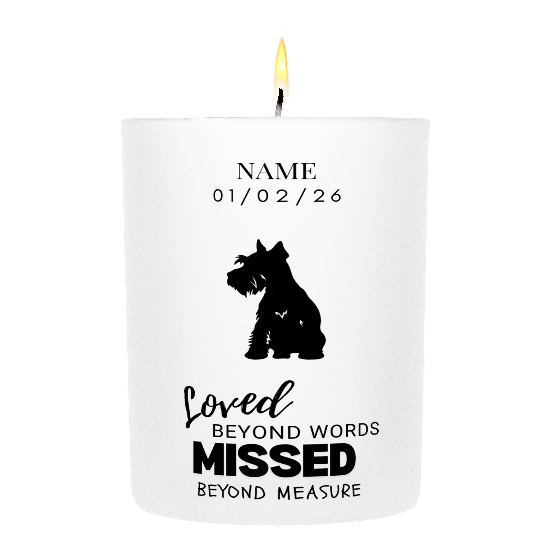 Schnauzer – Loved Beyond Words, Missed Beyond Measure Custom Candle