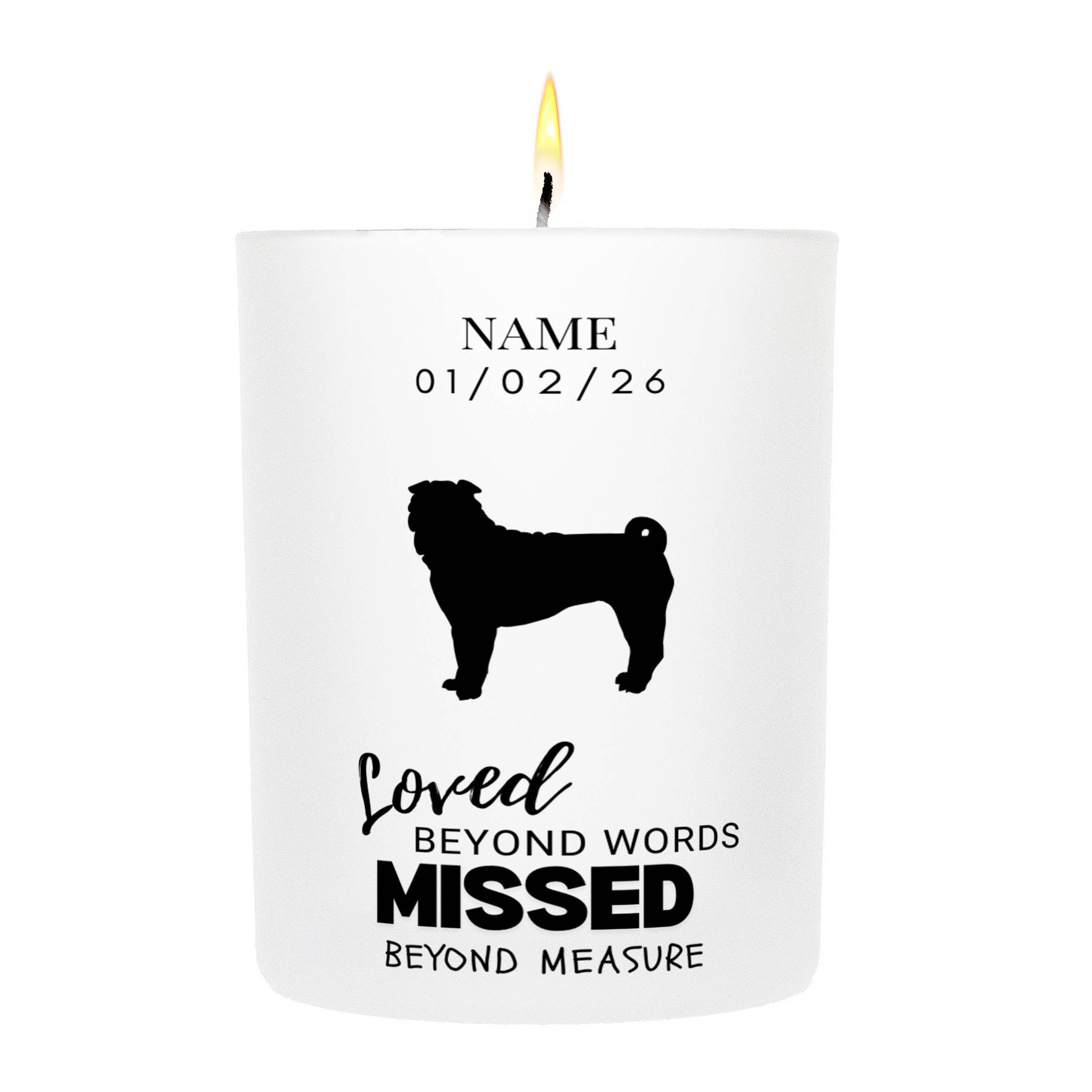 Shar Pei – Loved Beyond Words, Missed Beyond Measure Custom Candle