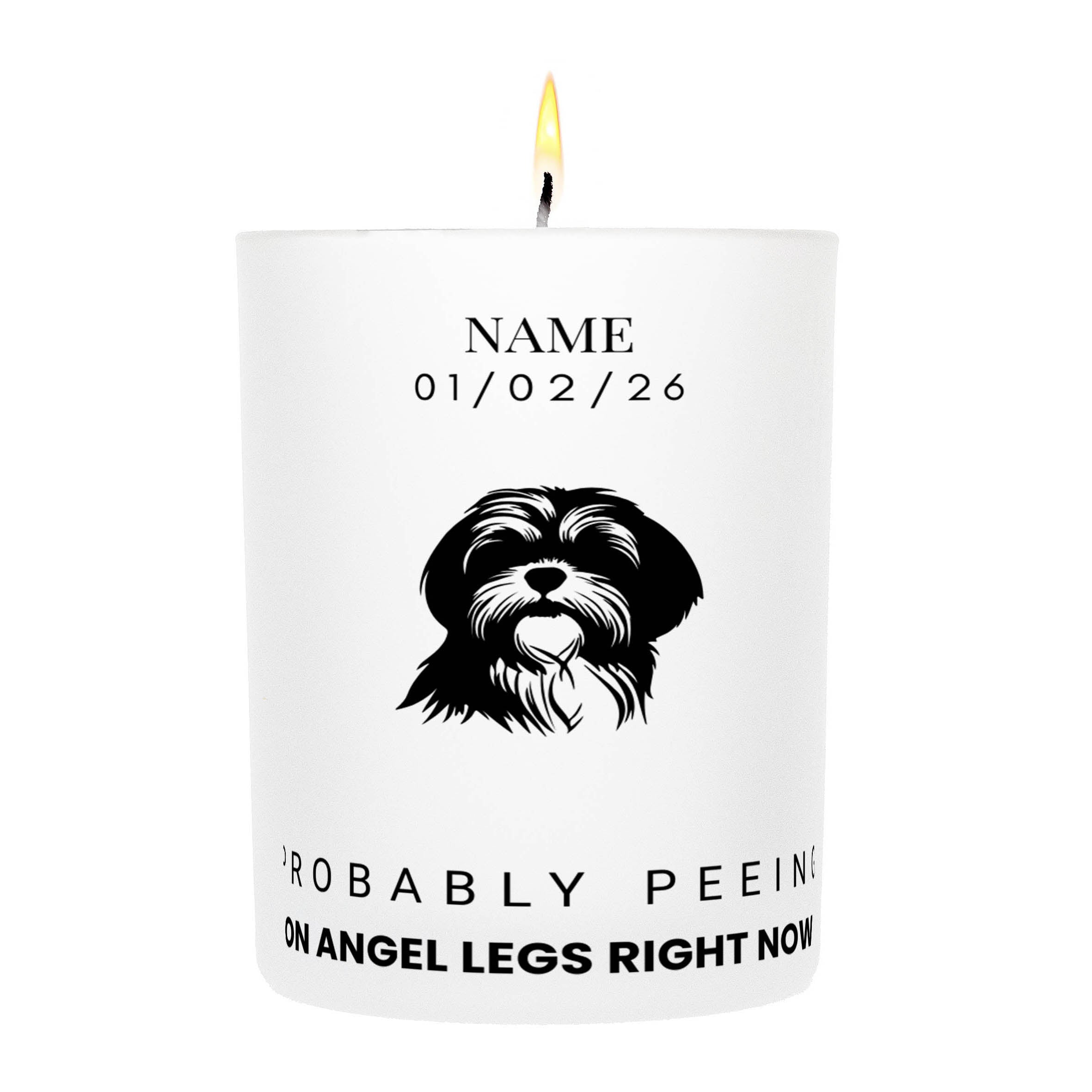 Shih Tzu – Probably Peeing on Angel Legs Right Now Custom Candle