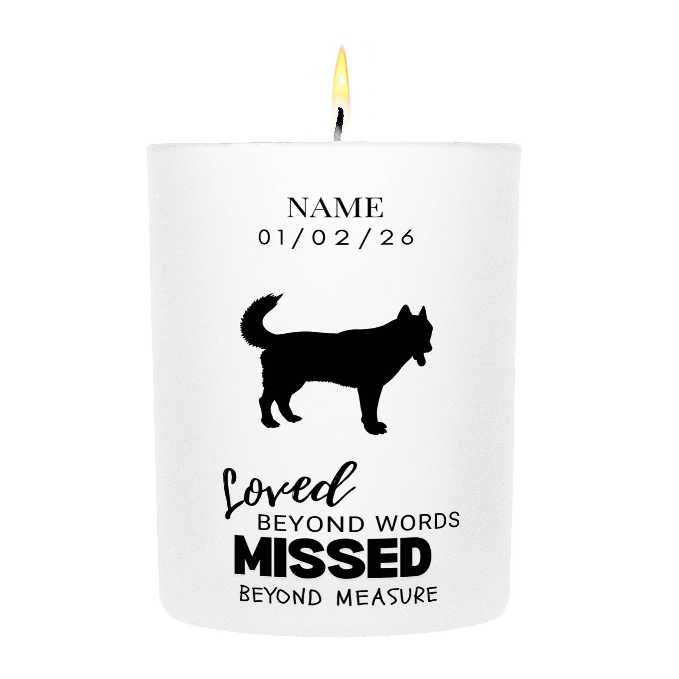 Siberian Husky – Loved Beyond Words, Missed Beyond Measure Custom Candle