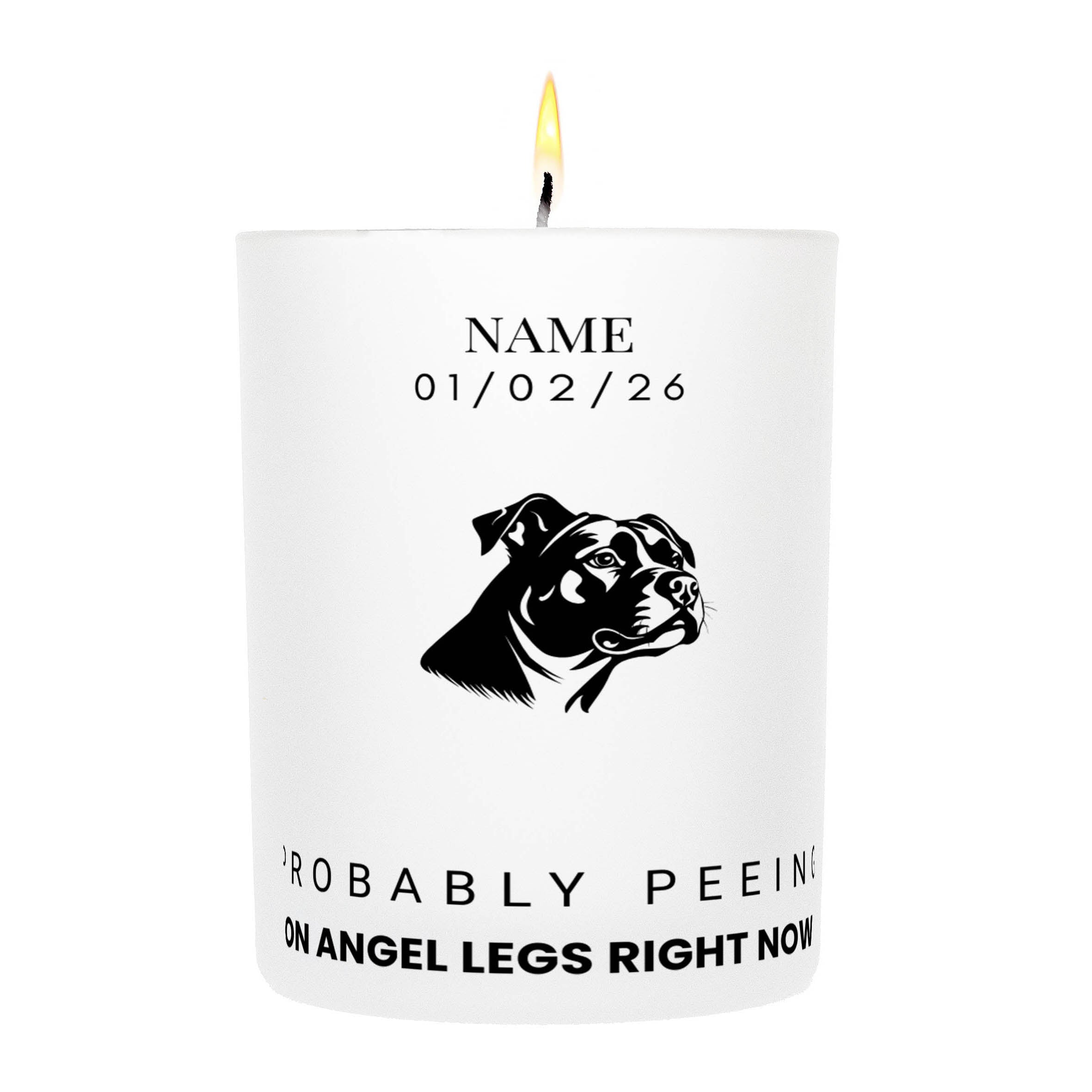 Staffordshire Bull Terrier – Probably Peeing on Angel Legs Right Now Custom Candle