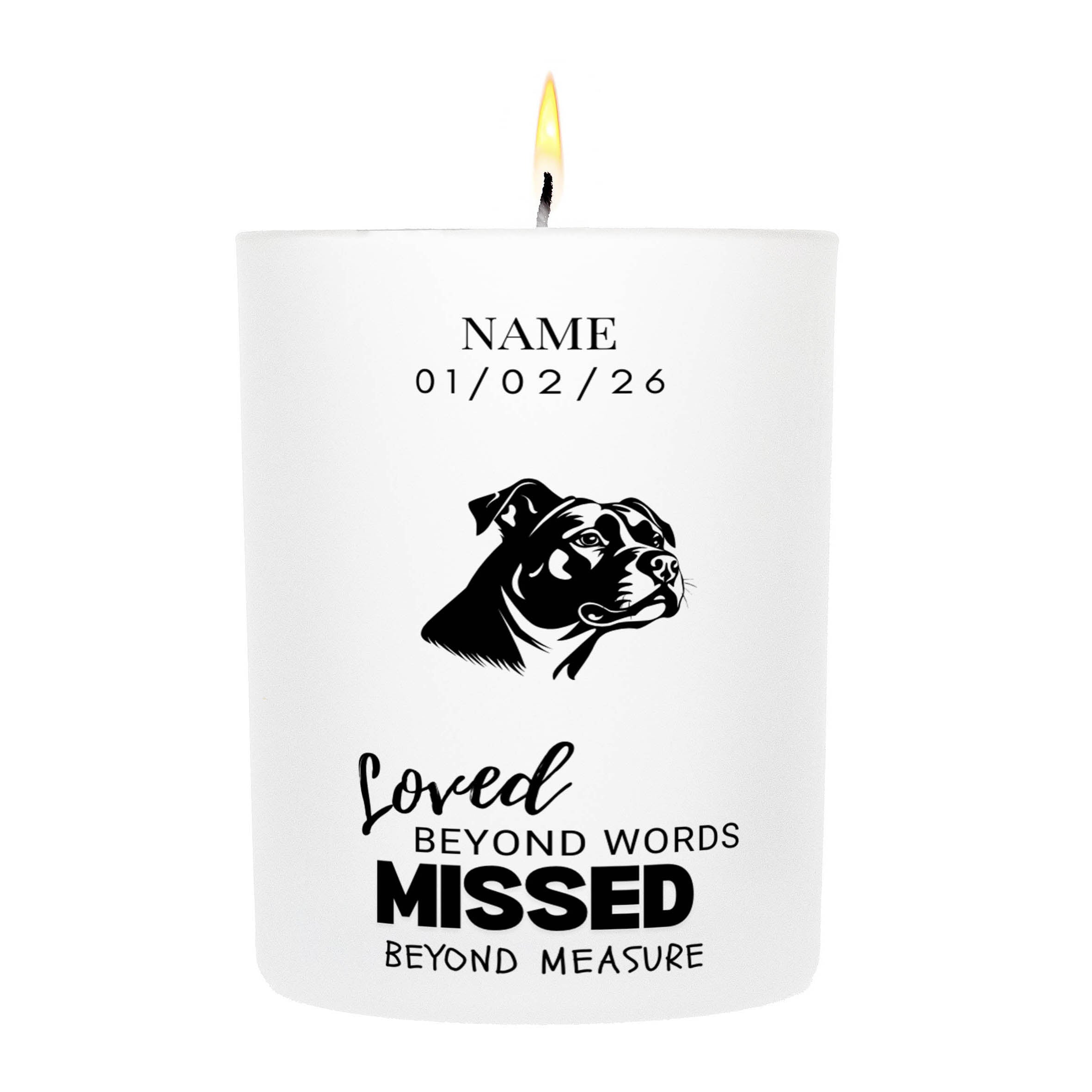 Staffordshire Bull Terrier – Loved Beyond Words, Missed Beyond Measure Custom Candle
