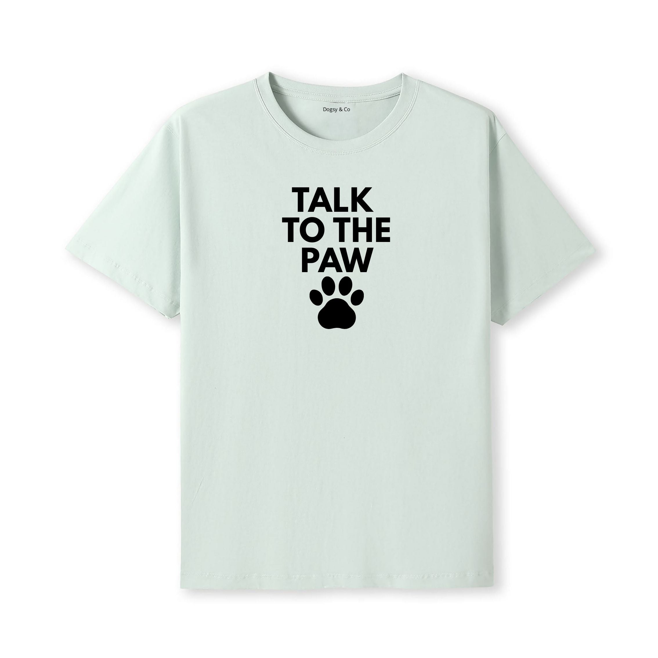 Talk to the Paw T-Shirt - detail view
