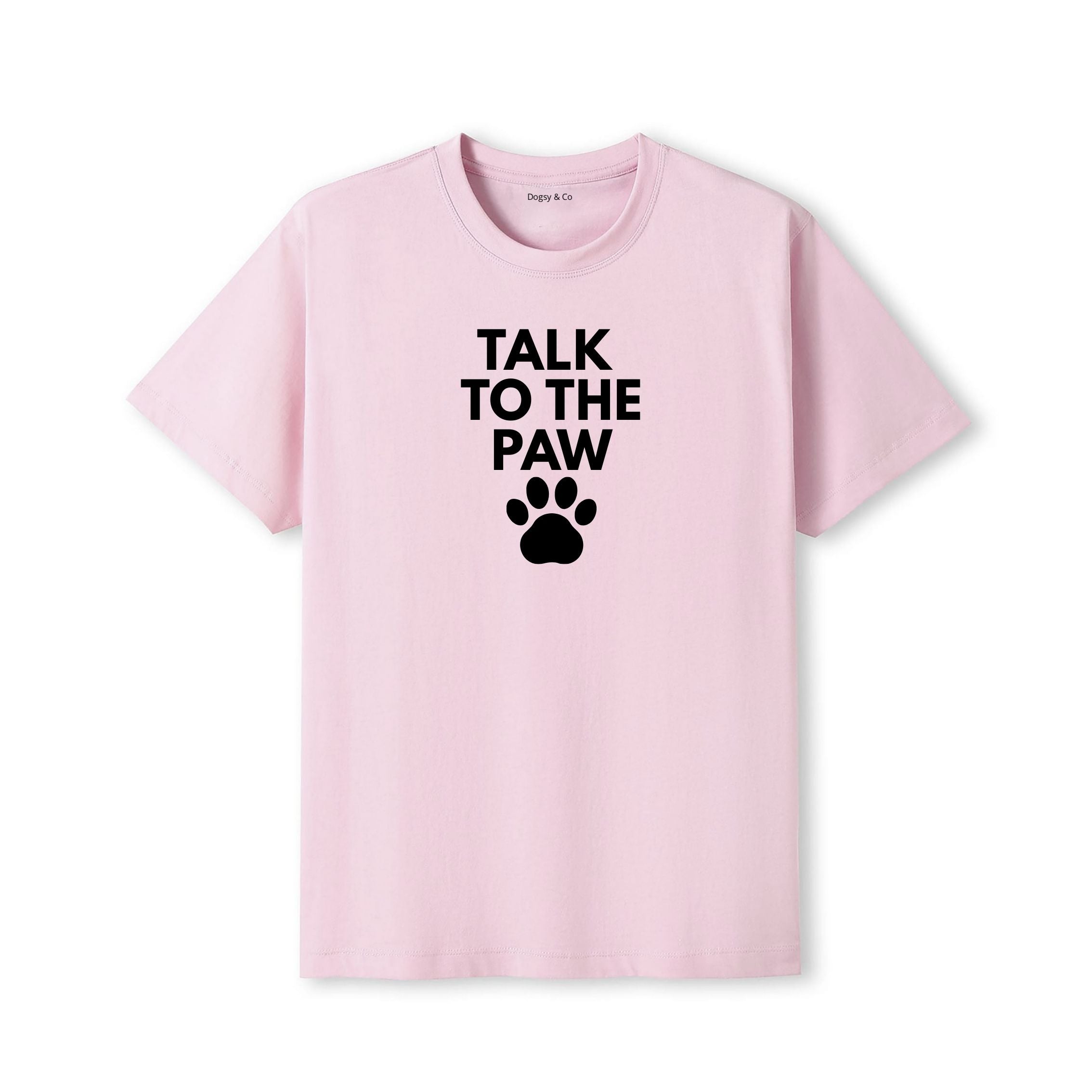 Talk to the Paw T-Shirt - alternate view