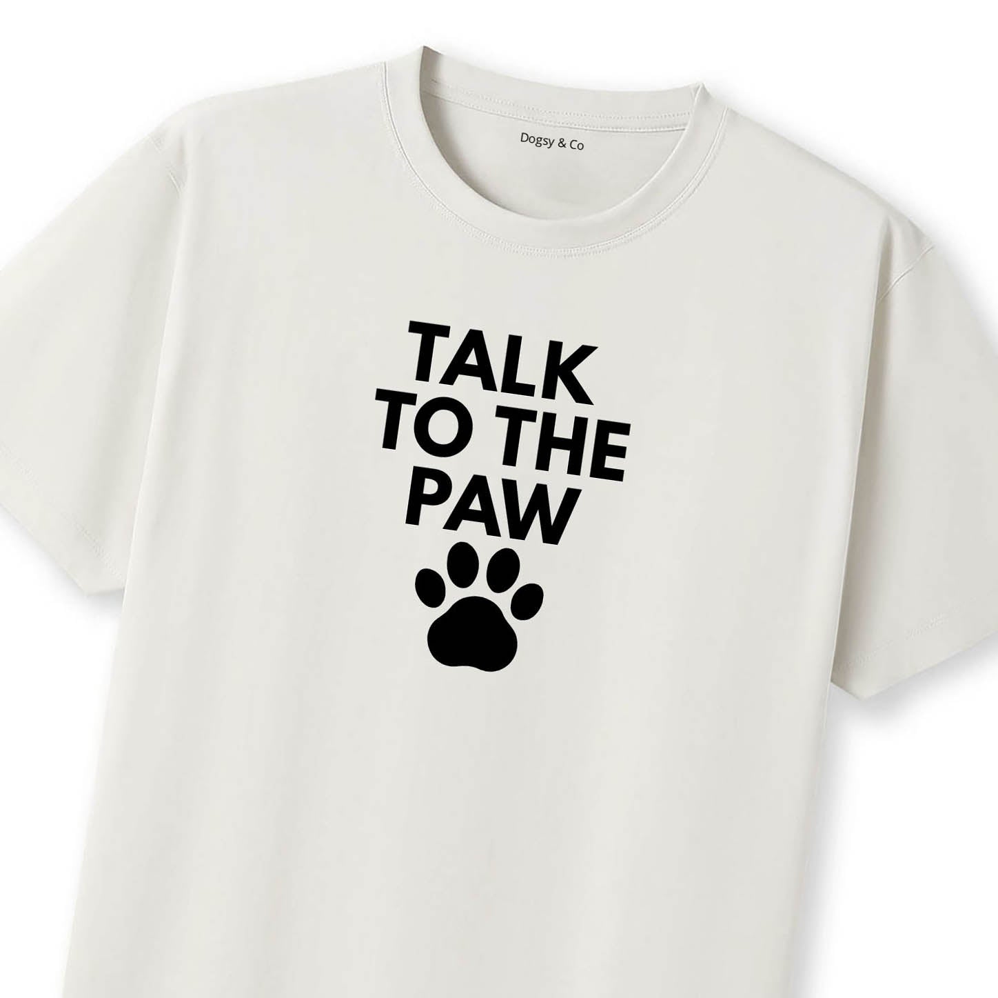Talk to the Paw T-Shirt - image 10